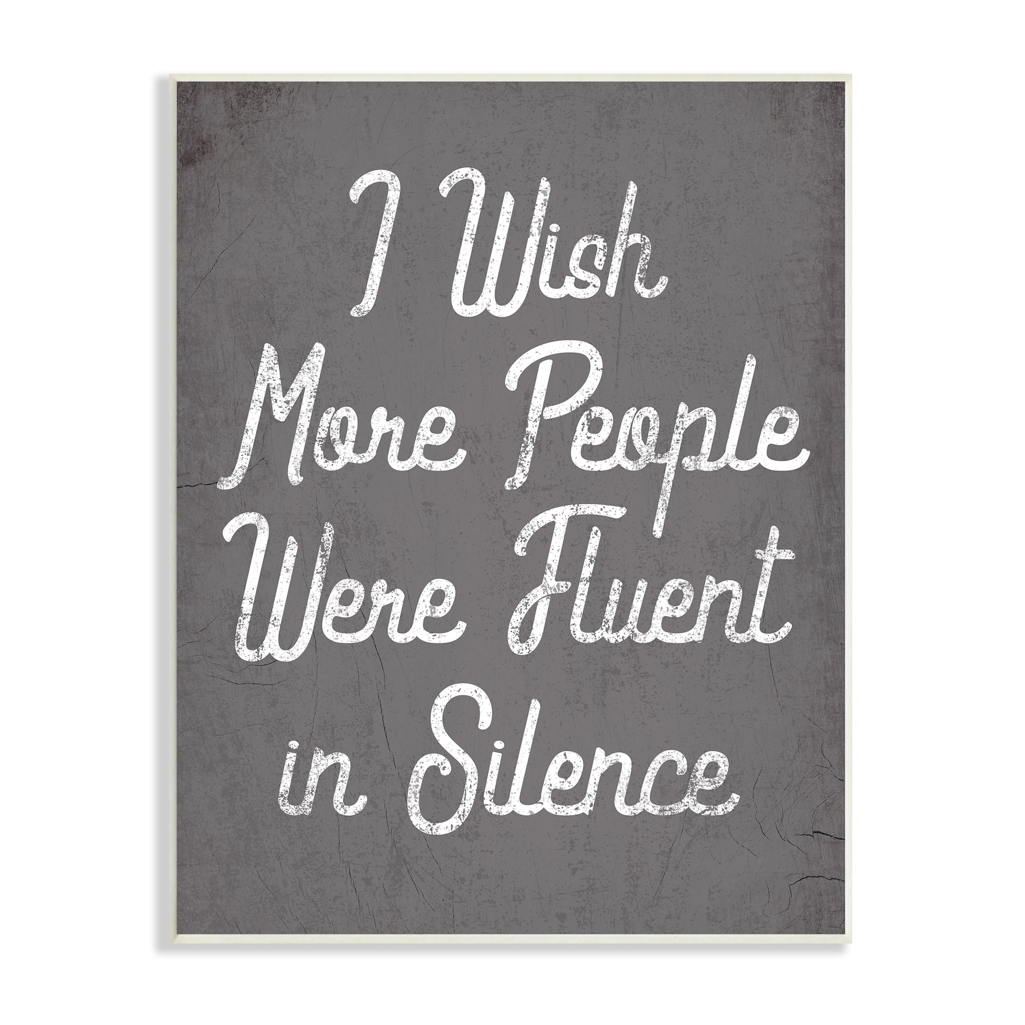 Stupell Industries Fluent in Silence Funny Introvert Phrase Quiet Time, 13 x 19, Design by Daphne Polselli