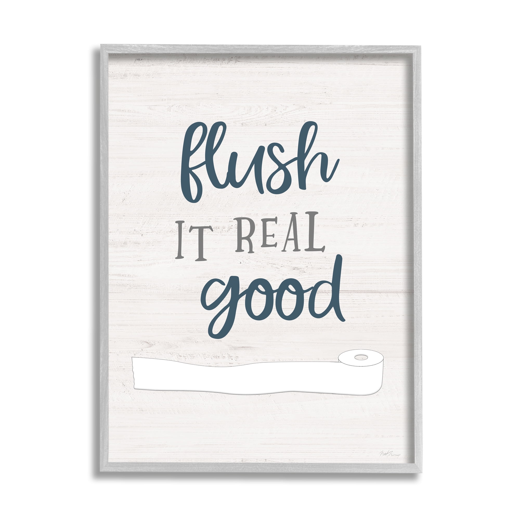 Stupell Industries Flush It Real Good Bathroom Toilet Paper Humor Typography Painting Gray Framed Art Print Wall Art, 11 x 14