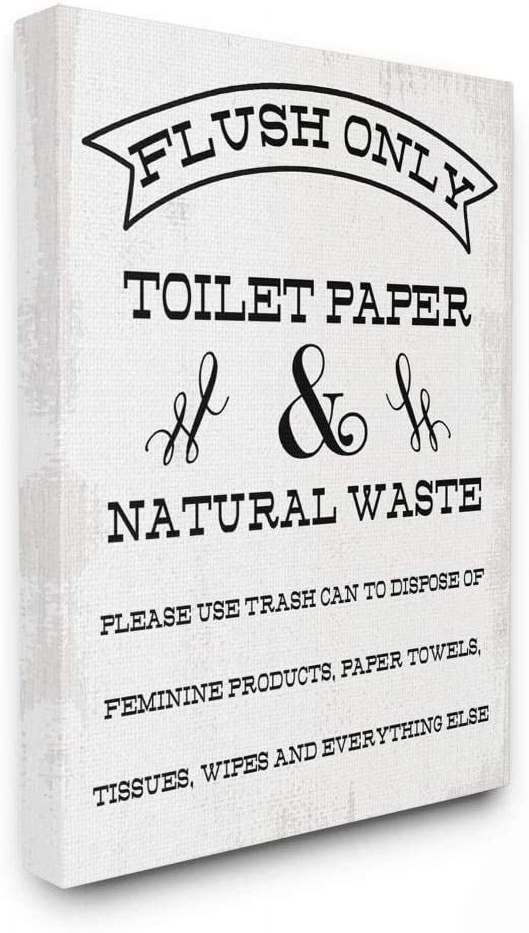 Stupell Industries Flush Only Toilet Paper Rustic Bathroom Sign Graphic Art Gallery-Wrapped Canvas Print Wall Art, 16x20, by Daphne Polselli
