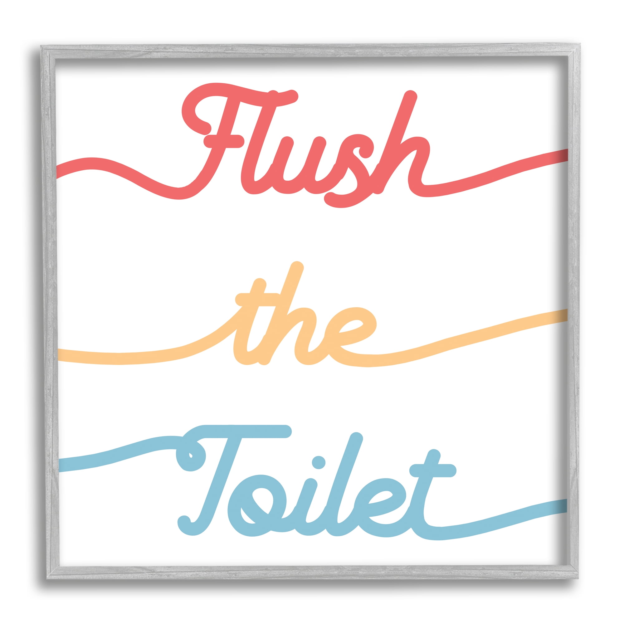 Stupell Industries Flush the Toilet Sign Children's Bathroom Typography Typography Painting Gray Framed Art Print Wall Art, 24 x 24