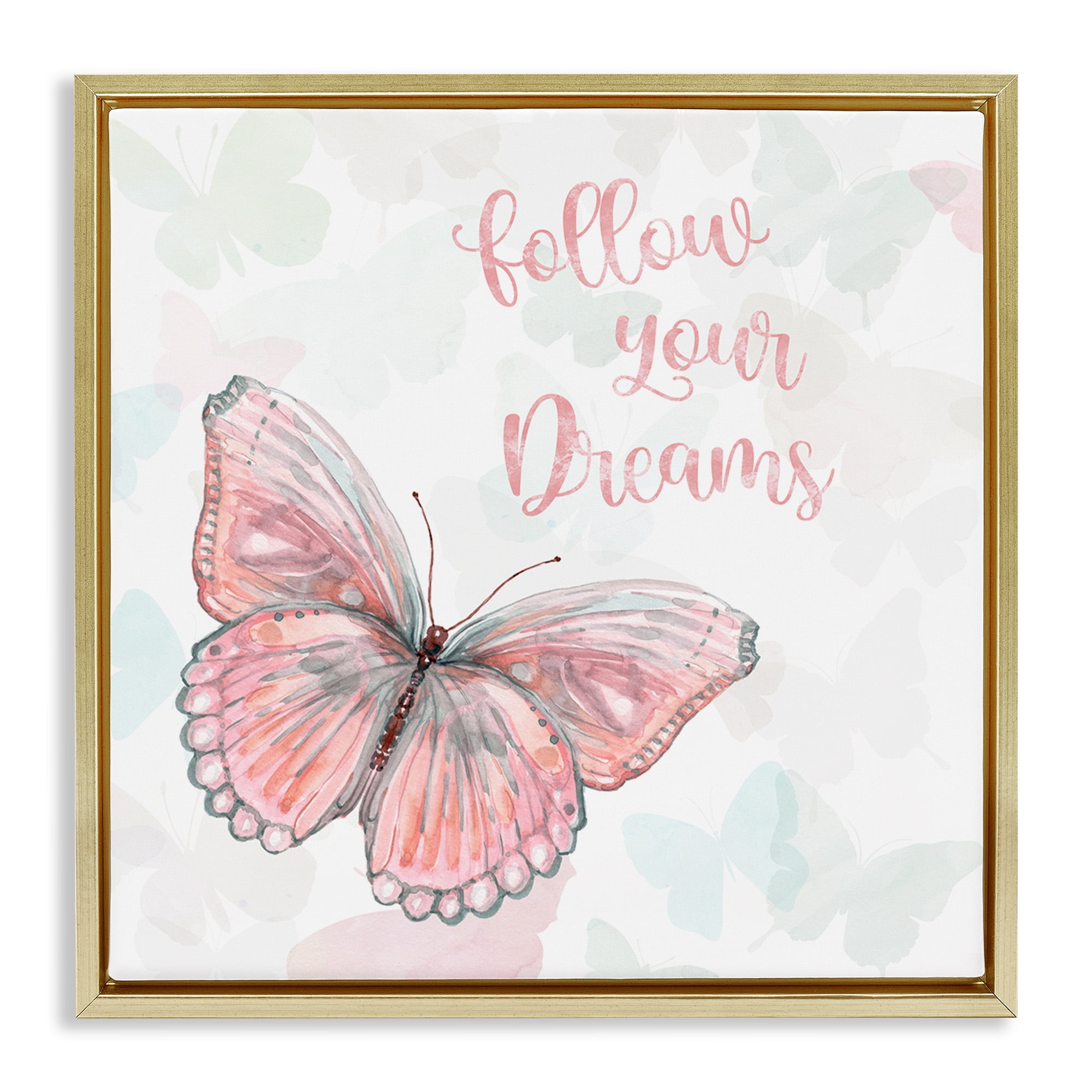 Stupell Industries Follow Your Dreams Pink Butterfly Animals & Insects Painting Gold Floater Framed Canvas Art Print Wall Art, 25 x 25