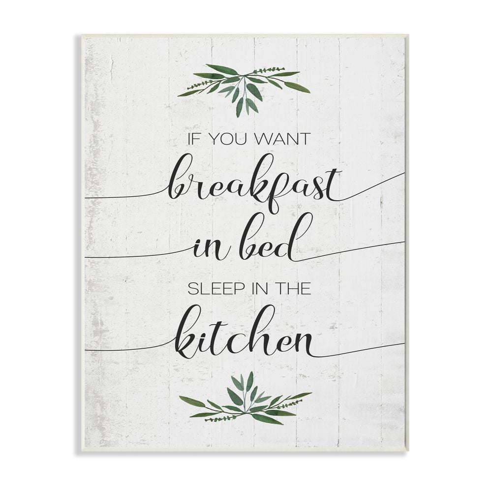 Stupell Industries For Breakfast in Bed Sleep In Kitchen Sassy Phrase Designed by Daphne Polselli