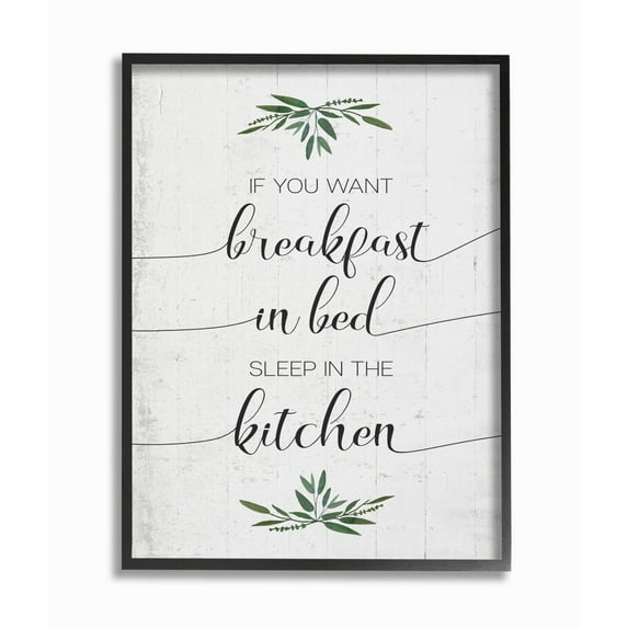 Stupell Industries For Breakfast in Bed Sleep In Kitchen Sassy Phrase Designed by Daphne Polselli
