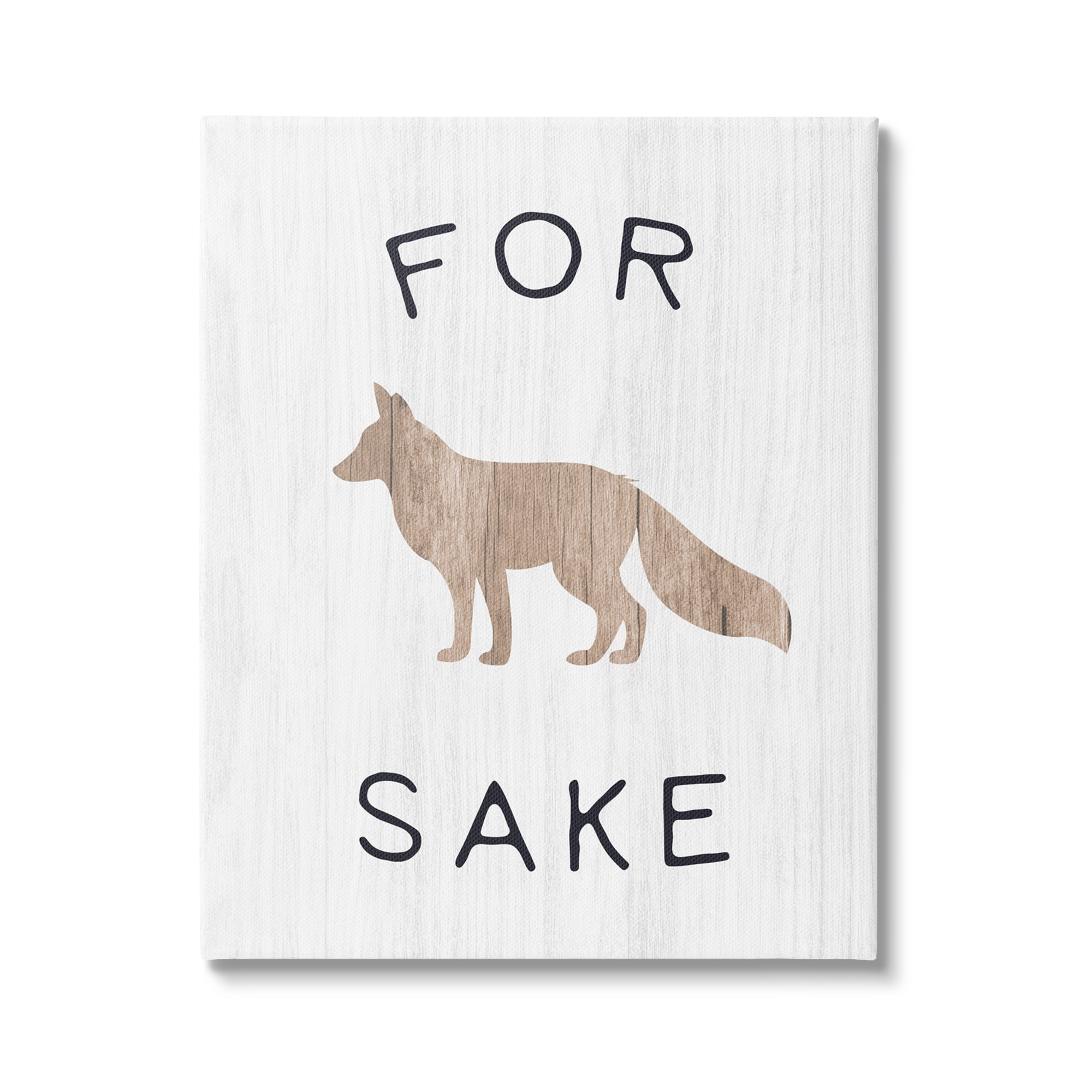 Stupell Industries For Fox Sake Humorous Rustic Woodland Wildlife Graphic Art Gallery Wrapped Canvas Print Wall Art, Design by Daphne Polselli