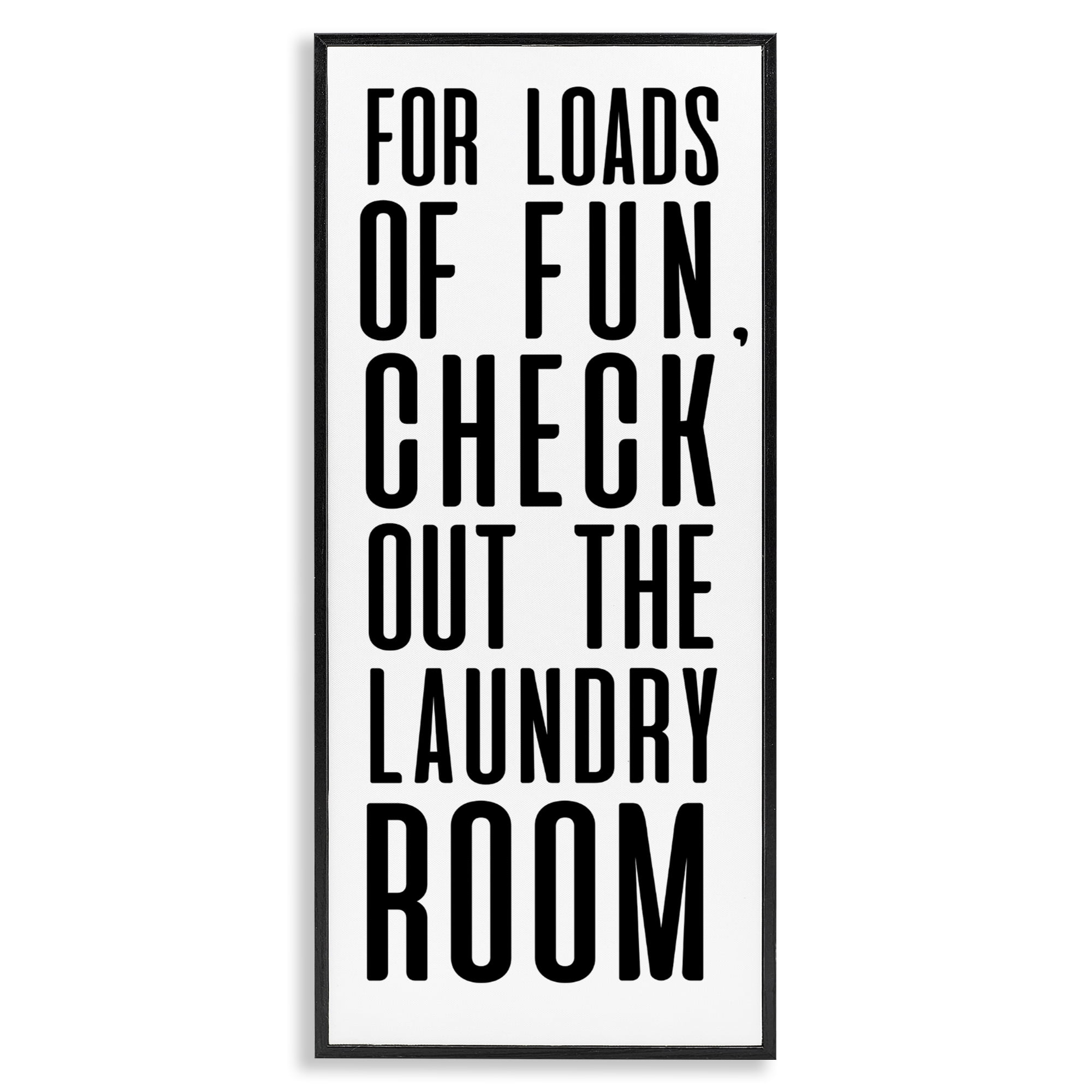 Stupell Industries For Loads Of Fun Black Framed Giclee Art, design by SD Graphics Studio
