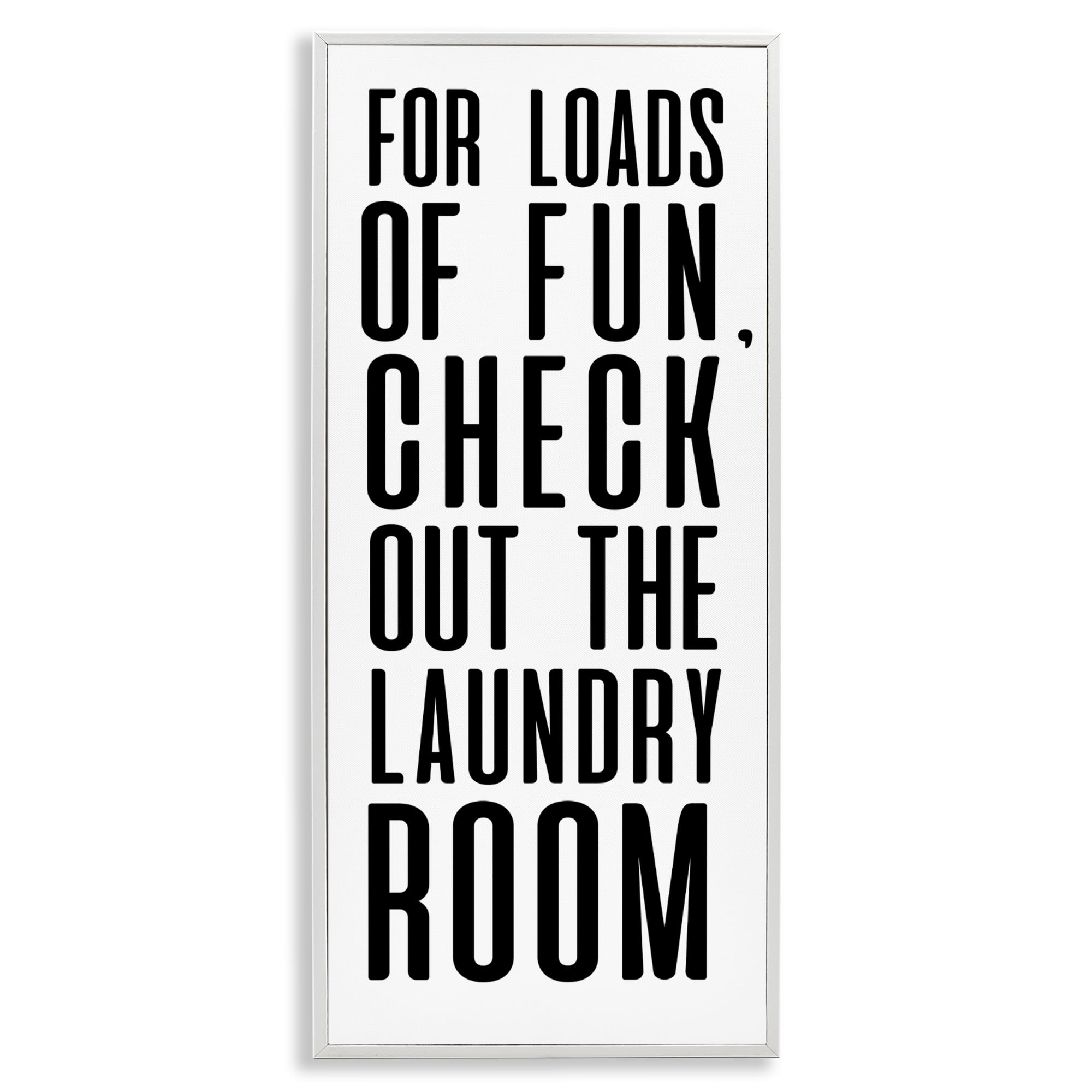 Stupell Industries For Loads Of Fun White Framed Giclee Art, design by SD Graphics Studio