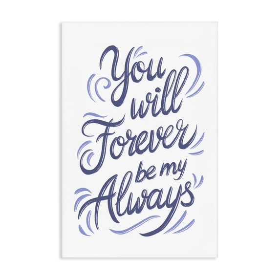 Stupell Industries Contemporary Forever Be My Always Canvas Art, 16 x 24, by Martina Pavlova
