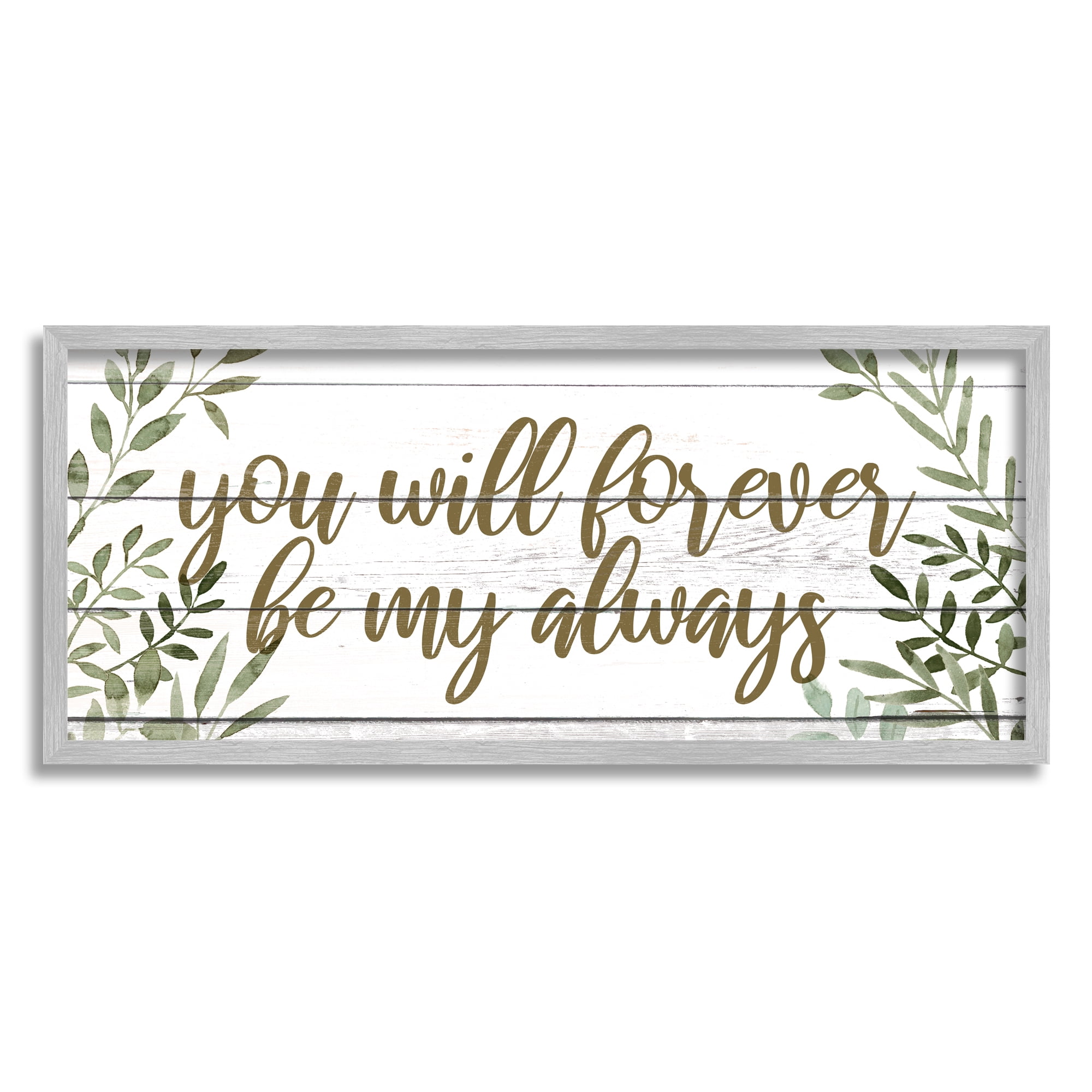 Stupell Industries Forever Be My Always Romantic Botanical Sprig Border Graphic Art Gray Framed Art Print Wall Art, Design by Grace Popp