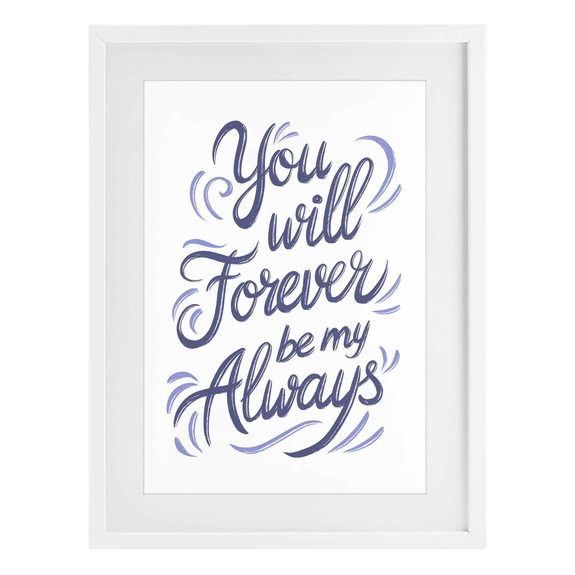 Stupell Industries Forever Be My Always White Framed Print Under Glass, design by Martina Pavlova