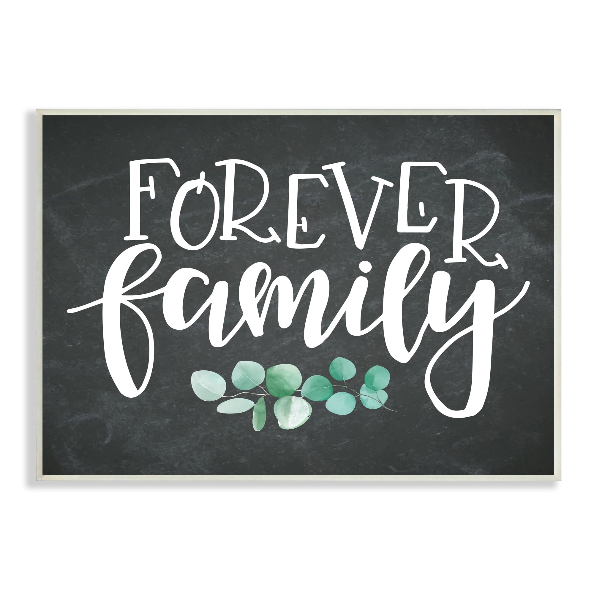 Stupell Industries Forever Family Motivational Phrase Green Eucalyptus Plant, 15 x 10, Design by ND Art