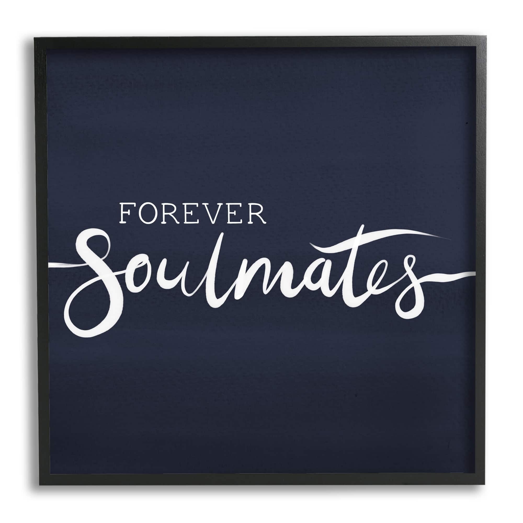 Stupell Industries Forever Soulmates Love Phrase Blue Gradient Background,12 x 12, Design by Jo Taylor