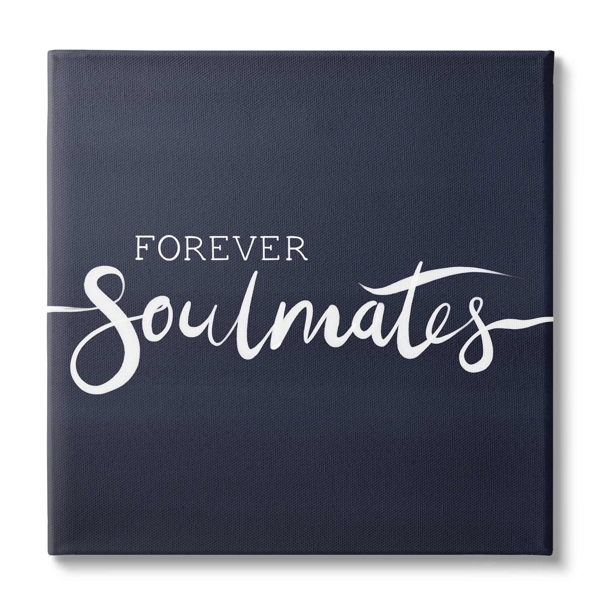 Stupell Industries Forever Soulmates Love Phrase Blue Gradient Background,17 x 17, Design by Jo Taylor