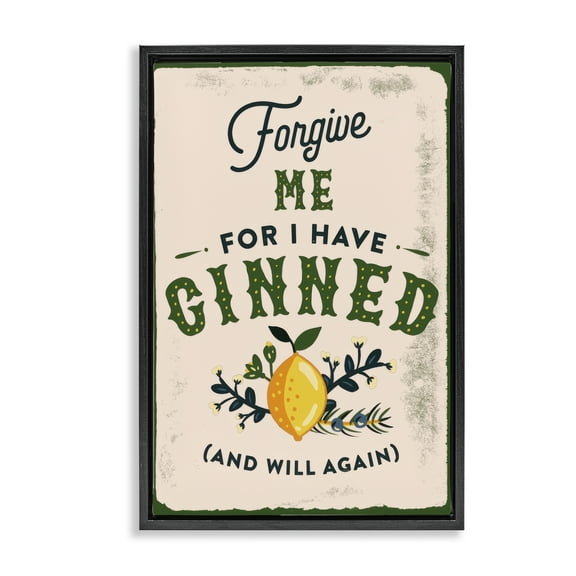 Stupell Industries Forgive Me For I Have Ginned Food & Beverage Painting Black Floater Framed Canvas Art Print Wall Art, 17 x 25