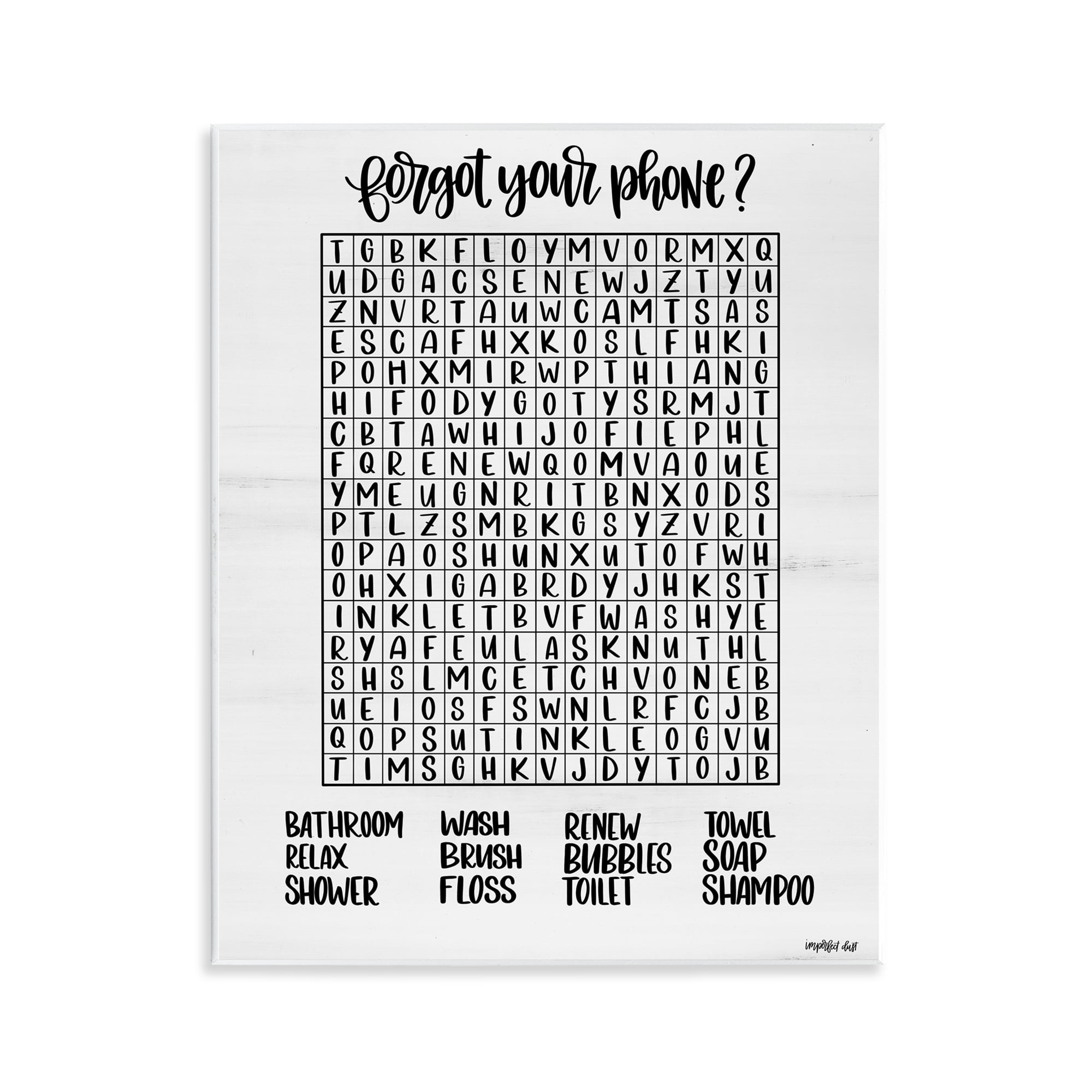 Stupell Industries Forgot Phone Bathroom Wordsearch Wall Plaque Art, design by Imperfect Dust