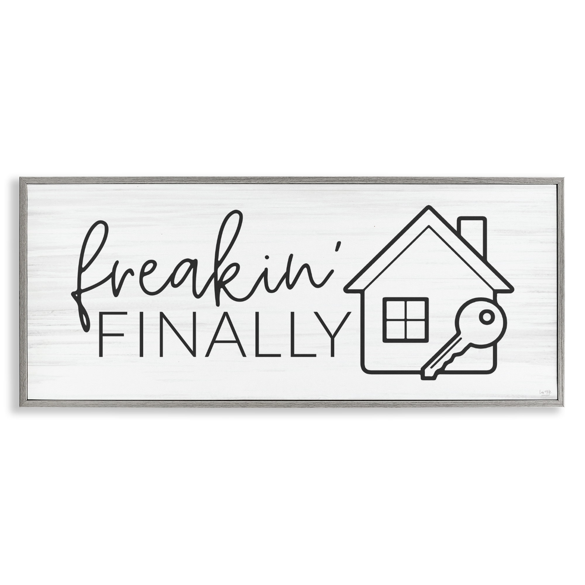 Stupell Industries Freakin' Finally Housewarming Gray Framed Giclee Art, design by Lux + Me Designs