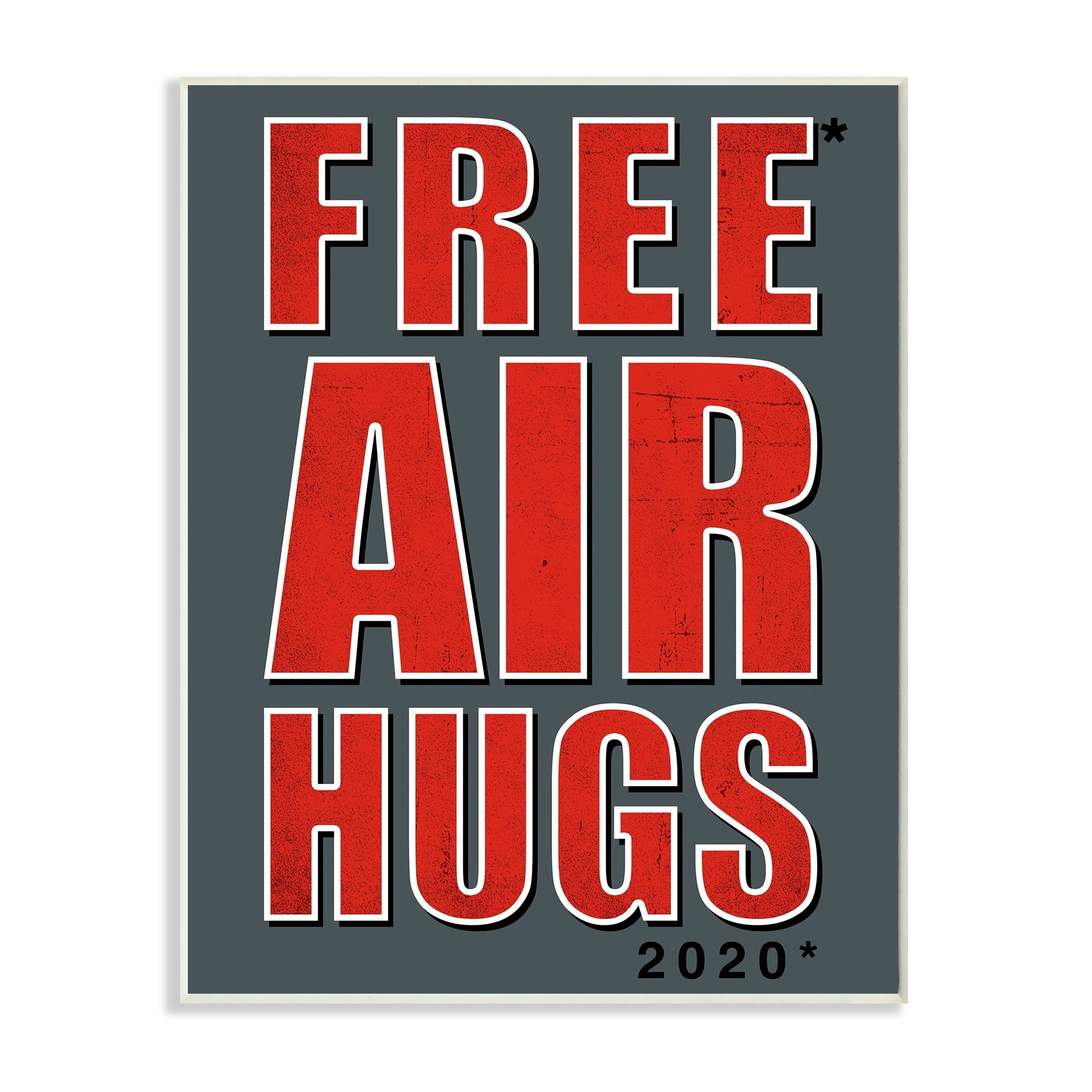 Stupell Industries Free Air Hugs Phrase 2020 Reference Blue Red Wall Plaque by Buck Wear