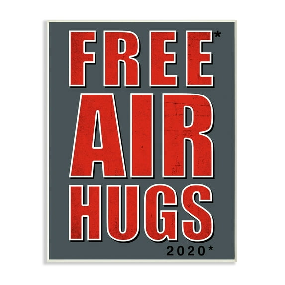 Stupell Industries Free Air Hugs Phrase 2020 Reference Blue Red Wall Plaque by Buck Wear