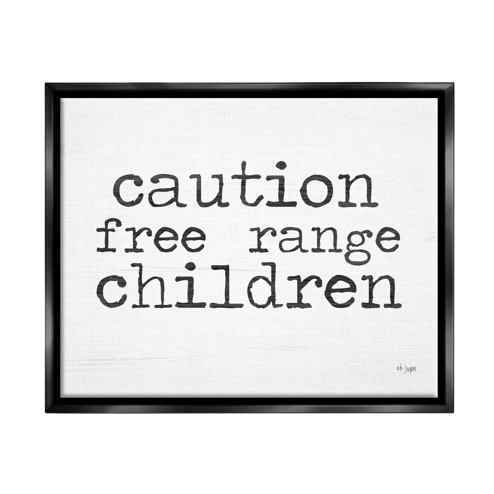 Stupell Industries Free Range Children Phrase Typography Painting Black Floater Framed Art Print Wall Art, 21 x 17