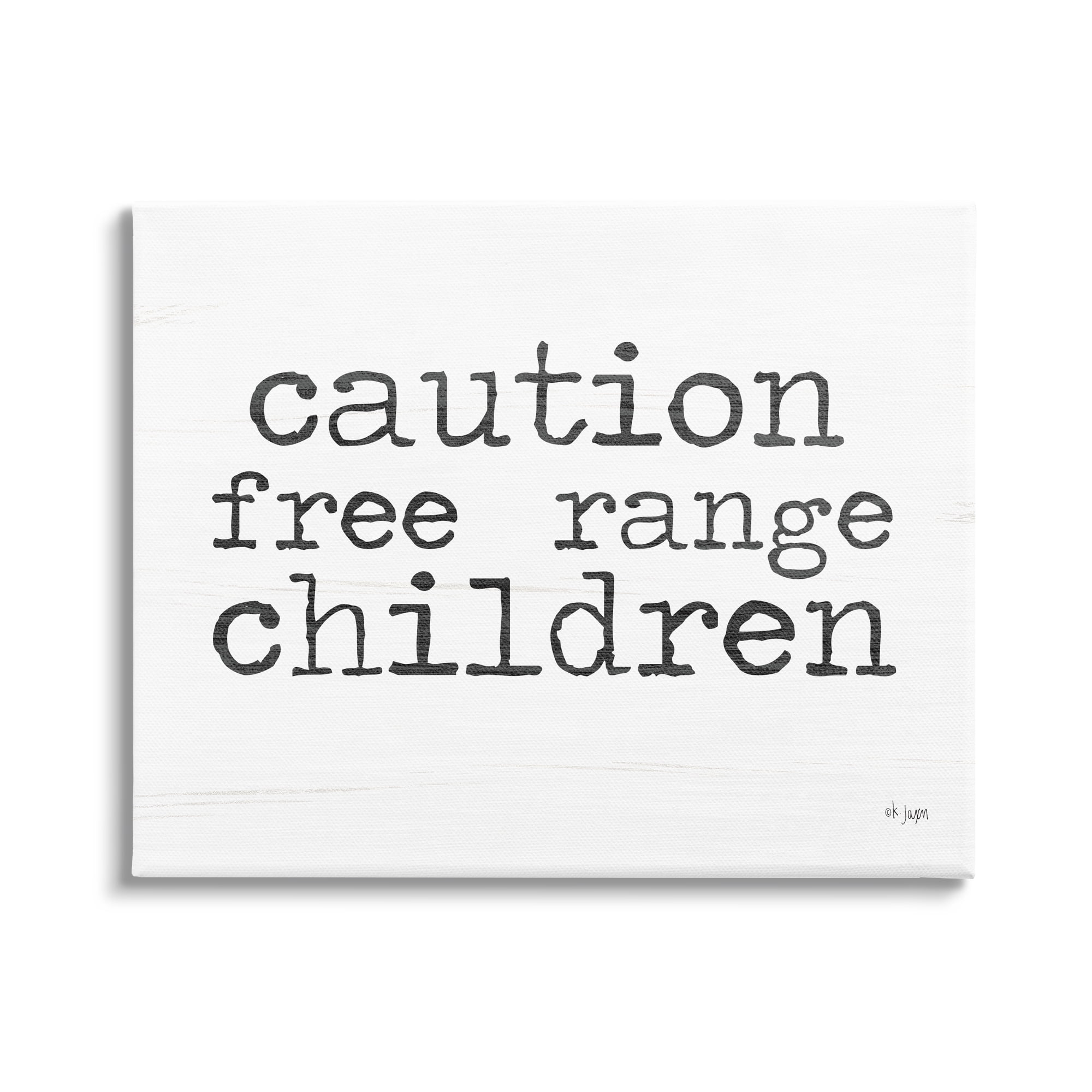 Caution Free Range Children Black and White Canvas Wall Art