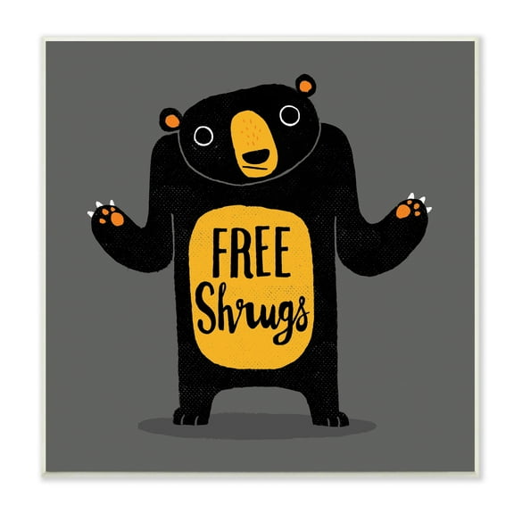Stupell Industries Free Shrugs Phrase Funny Black Bear Illustration Wood Wall Art, 12 x 12, Design by Michael Buxton