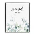 thumbnail image 1 of Stupell Industries French Country Wash Away Eucalyptus Black Framed Giclee Art, 16 x 20, by Lettered and Lined, 1 of 8