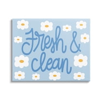 Stupell Industries Fresh & Clean Blue Daisy Pattern Typography Painting Gallery Wrapped Canvas Print Wall Art