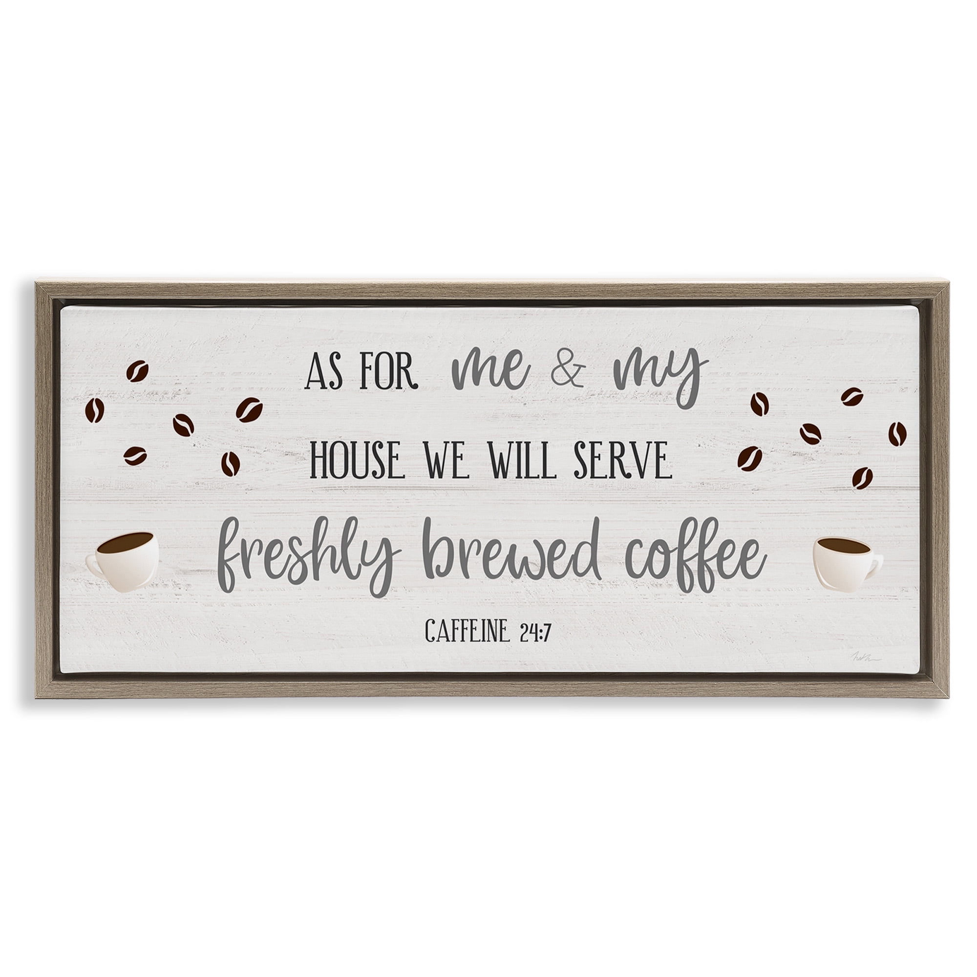 Stupell Industries Fresh Coffee 24:7 Caffeine Proverbs Religious Painting Brown Floater Framed Canvas Art Print Wall Art, 25 x 11