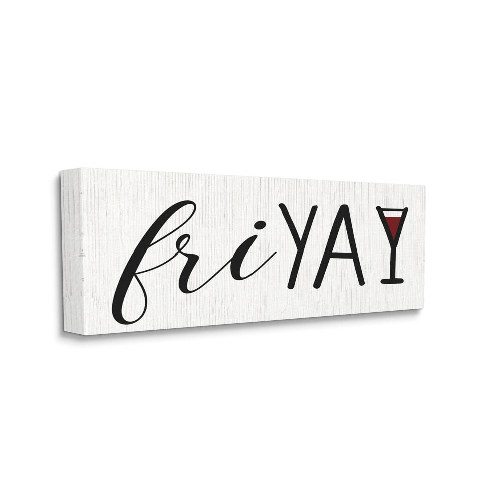 Stupell Industries Fri Yay Phrase Drink Inspired Friday Pun Designed by Daphne Polselli
