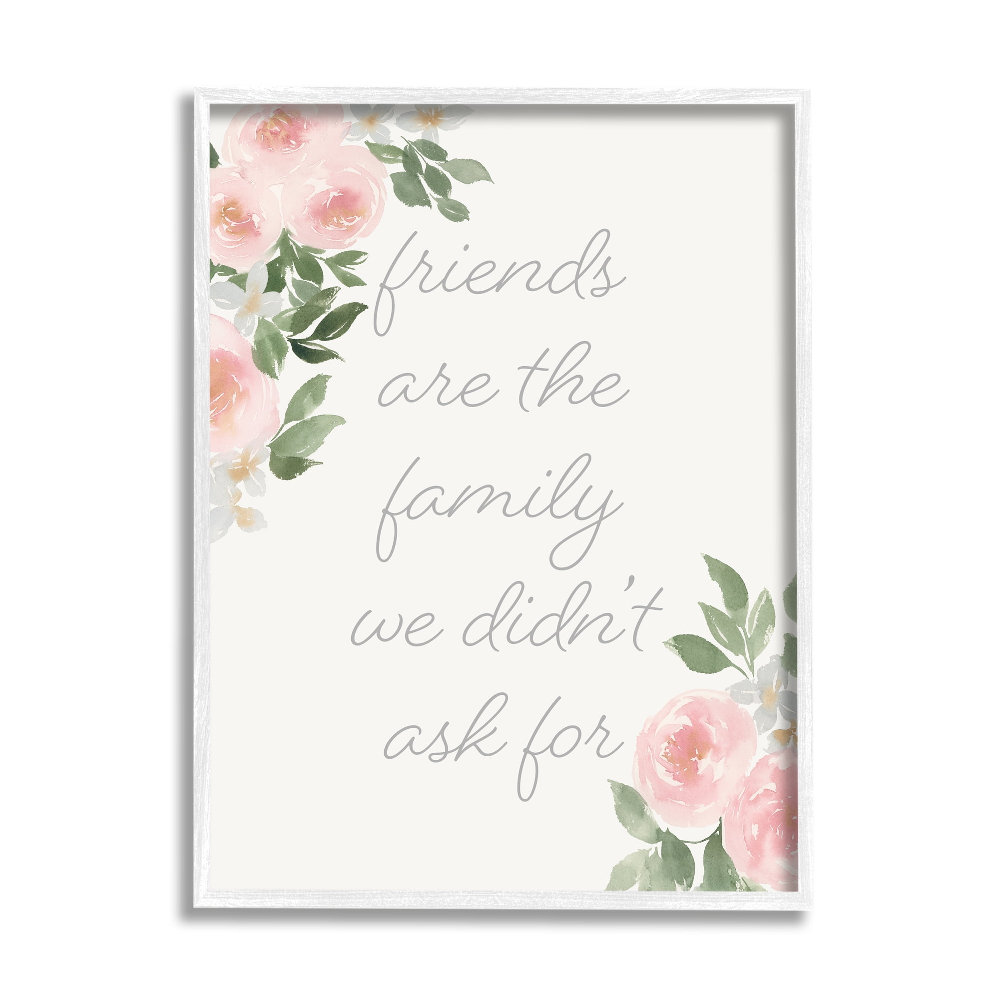 Stupell Industries Friends Are Family Motivational Phrase Pink Rose Florals, 24 x 30, Design by Lucille Price