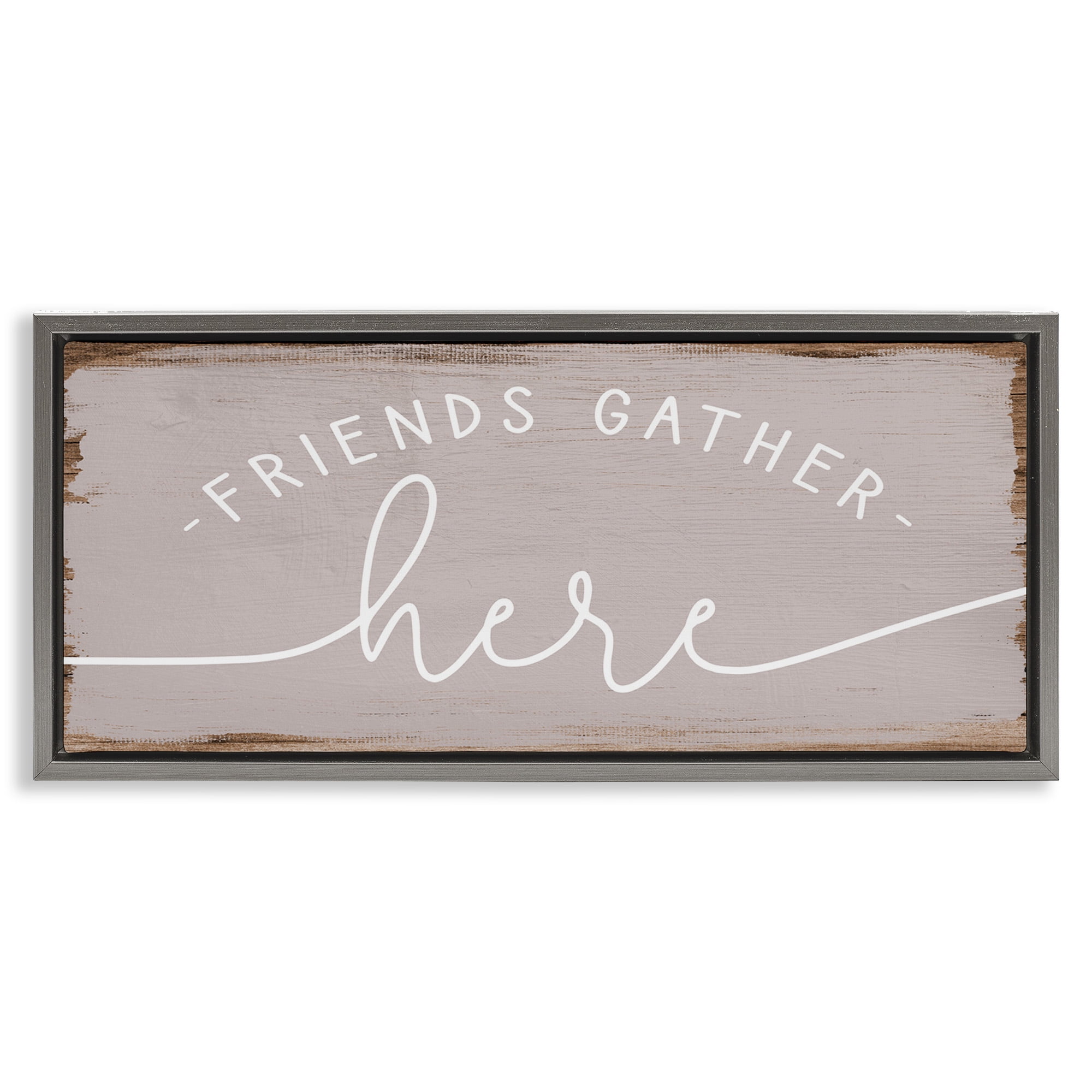 Stupell Industries Friends Gather Here Charming Typography Painting Gray Floater Framed Canvas Art Print Wall Art, 31 x 14