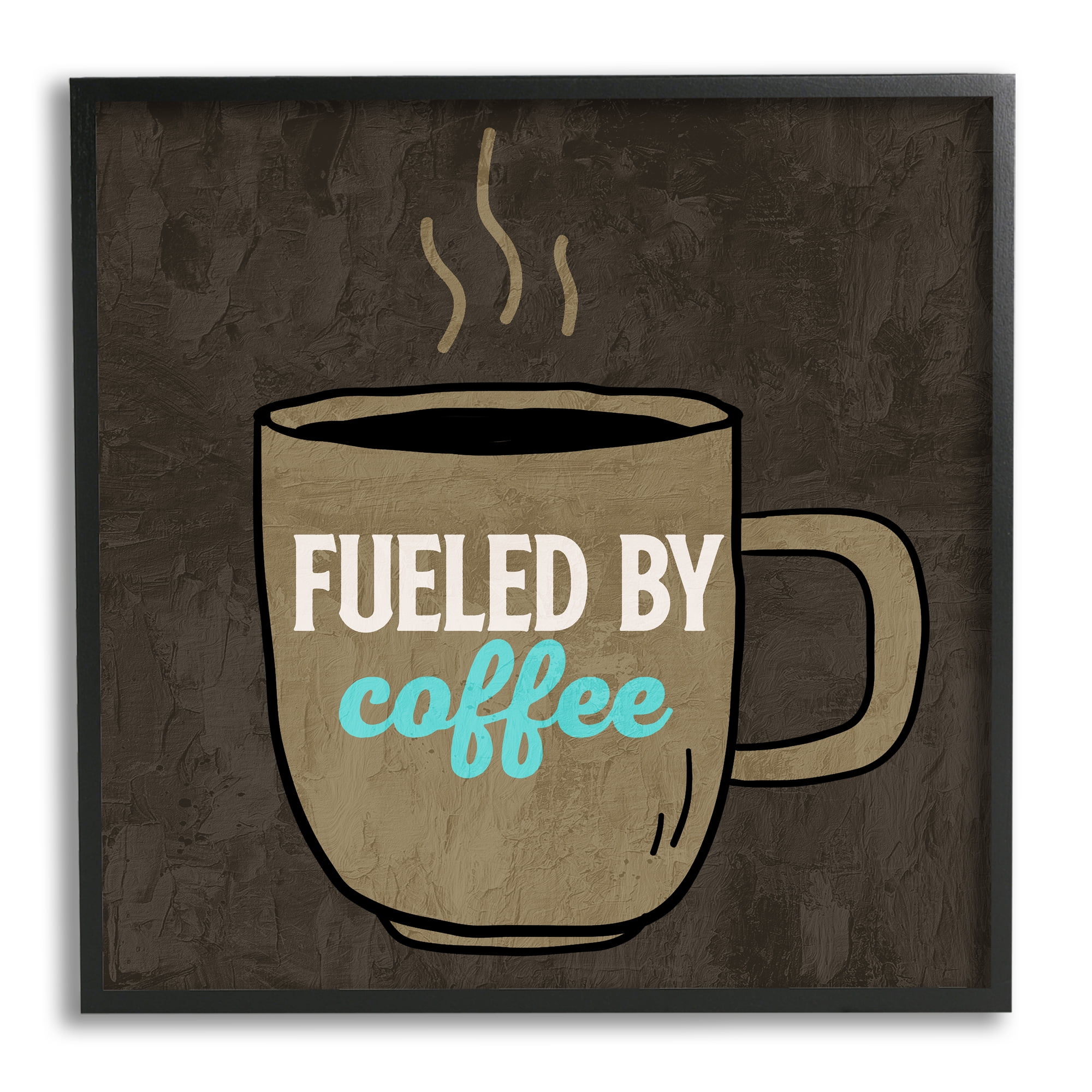 Stupell Industries Fueled By Coffee Phrase Food & Beverage Painting Black Framed Art Print Wall Art, 17 x 17