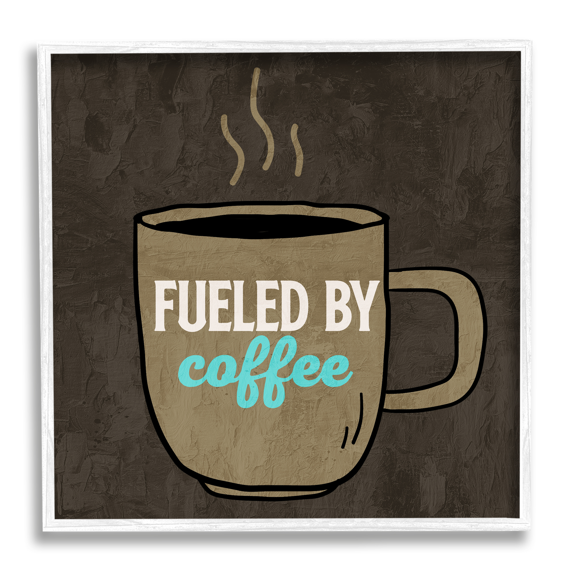 Stupell Industries Fueled By Coffee Phrase Food & Beverage Painting White Framed Art Print Wall Art, 24 x 24