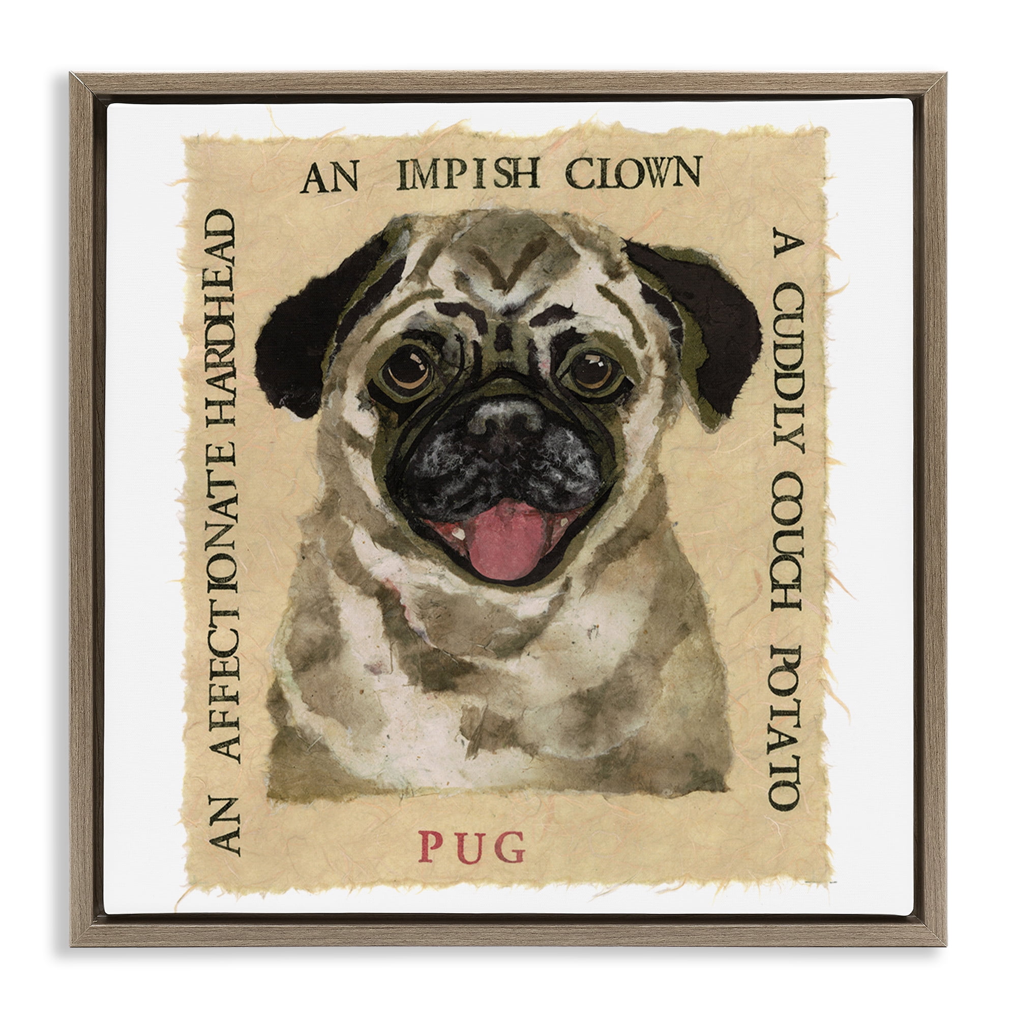 Stupell Industries Fun Pug Pet Phrases Animals Painting Brown Floater Framed Canvas Art Print Wall Art, 18 x 18