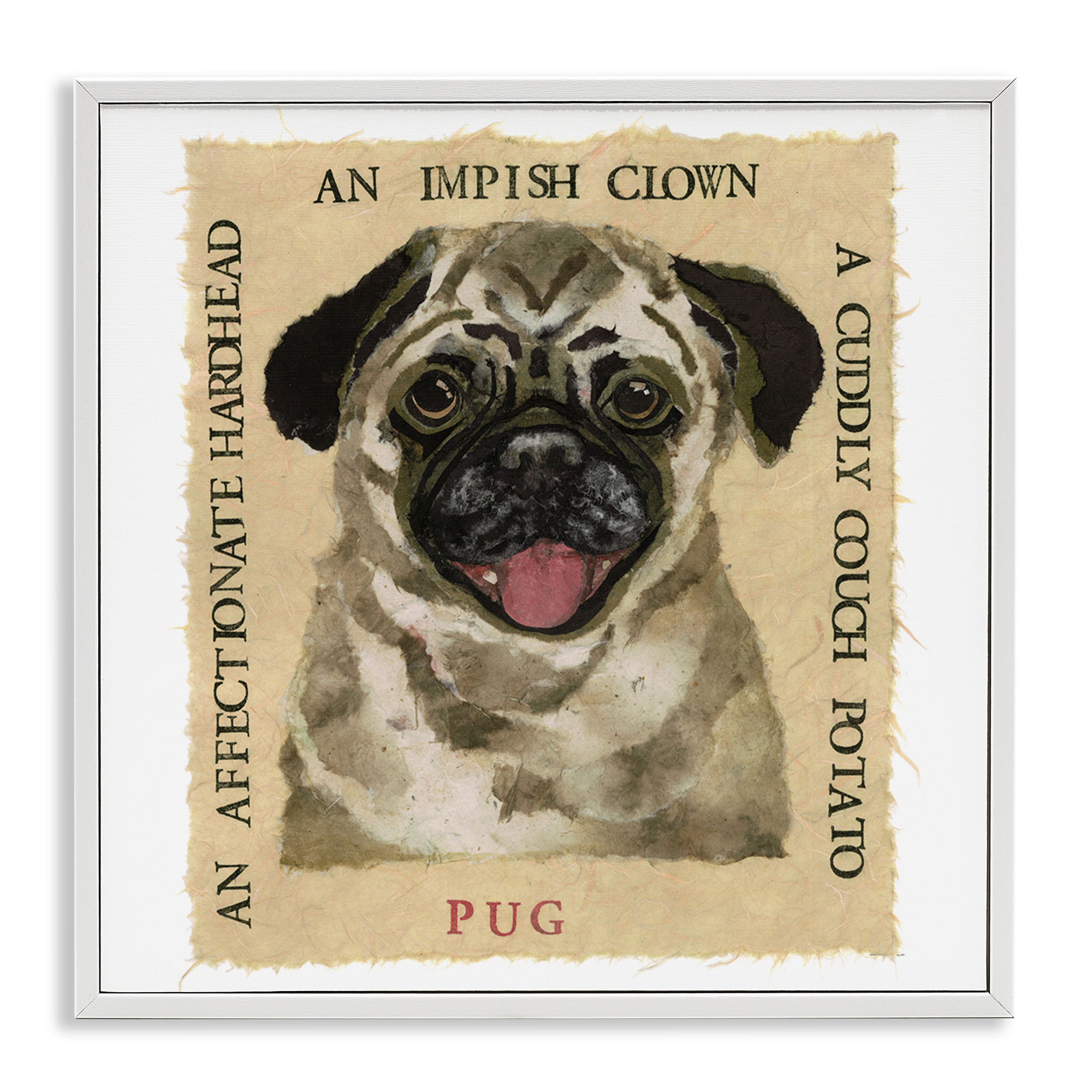 Stupell Industries Fun Pug Pet Phrases Animals Painting White Framed Art Print Wall Art, 12 x 12