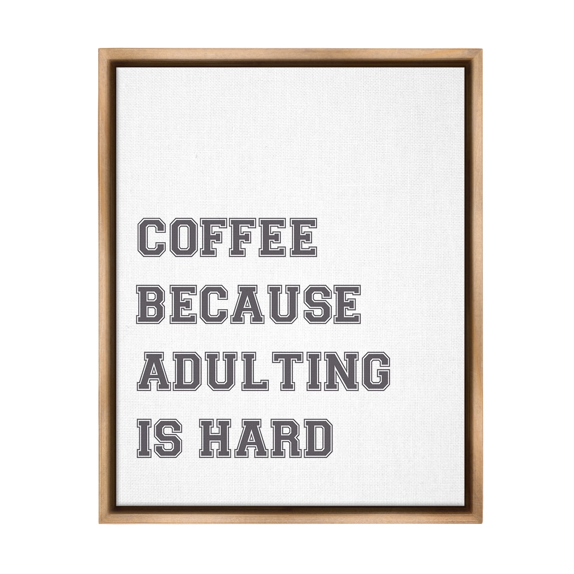 Stupell Industries Funny Adulting Is Hard Food & Beverage Painting Brown Floater Framed Canvas Art Print Wall Art, 17 x 21