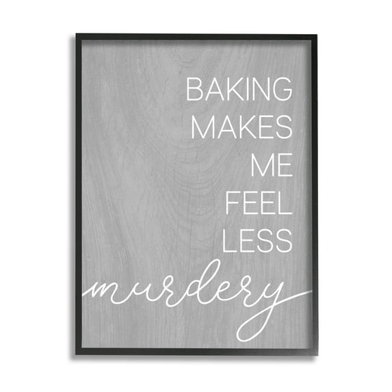 Stupell Industries Funny Baking Kitchen Phrase Graphic Art Black Framed Art Print Wall Art, Design by Lil' Rue