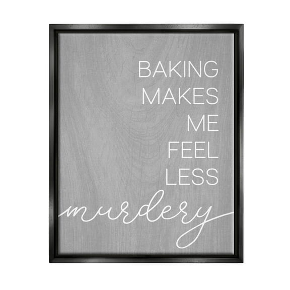 Stupell Industries Funny Baking Kitchen Phrase Graphic Art Jet Black Floating Framed Canvas Print Wall Art, Design by Lil' Rue