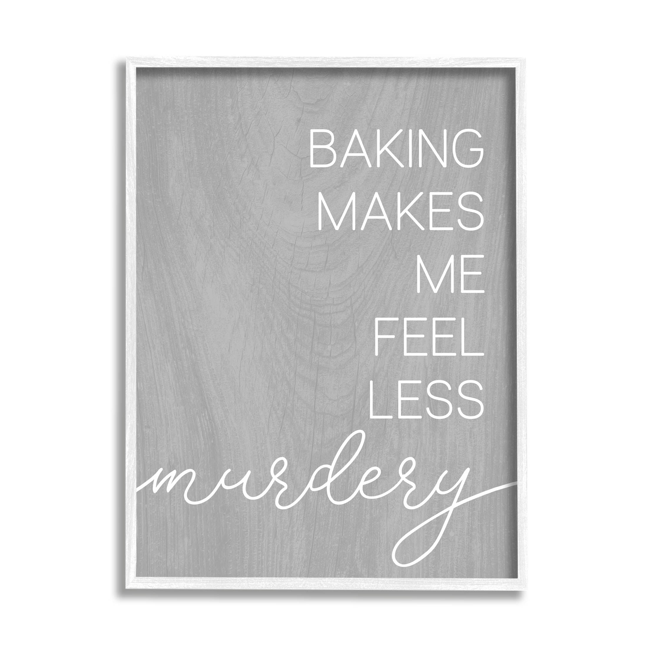 Stupell Industries Funny Baking Kitchen Phrase Graphic Art White Framed Art Print Wall Art, Design by Lil' Rue