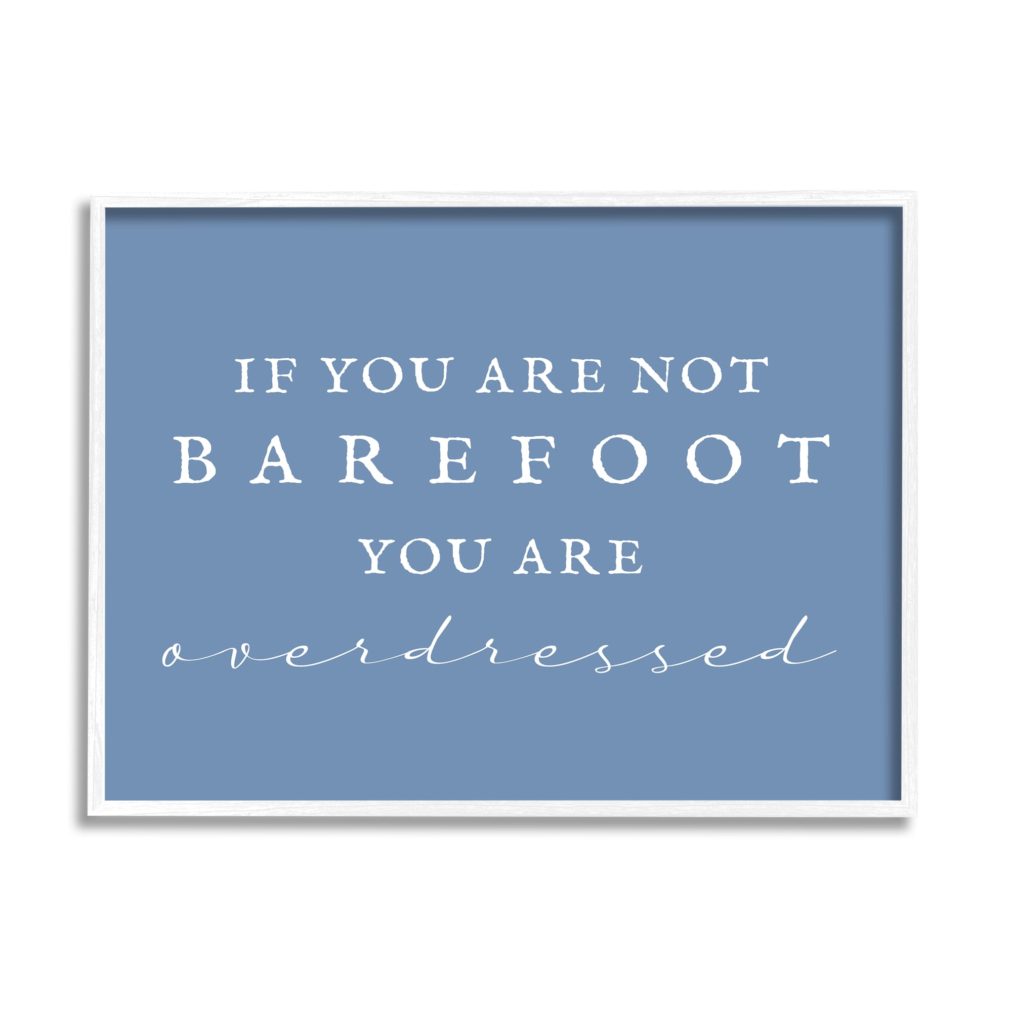 Stupell Industries Funny Barefoot Beach Phrase Inspirational Painting White Framed Art Print Wall Art, 14 x 11