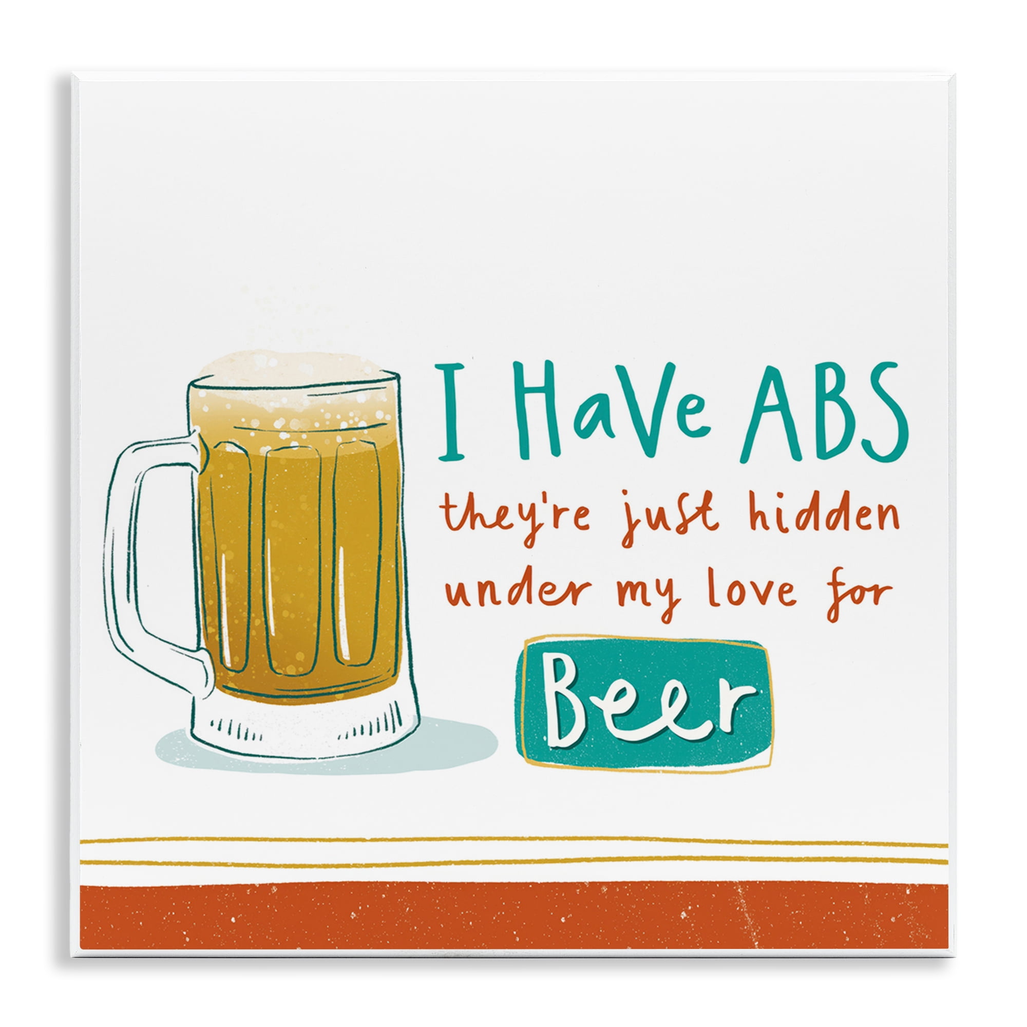 Stupell Industries Funny Beer Phrase Food & Beverage Painting Unframed Art Print Wall Art, 12 x 12
