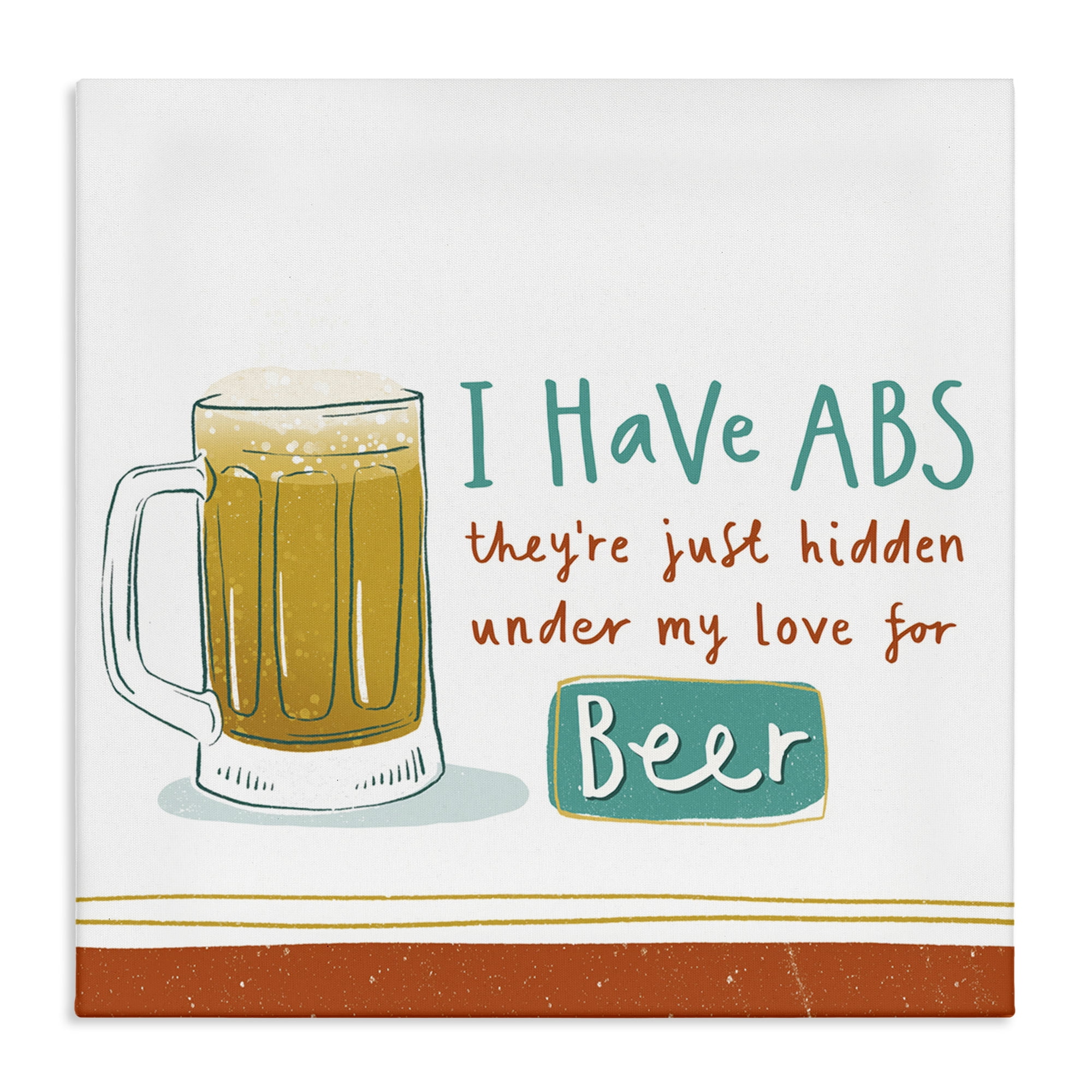 Stupell Industries Funny Beer Phrase Food & Beverage Painting Wrapped Canvas Art Print Wall Art, 30 x 30