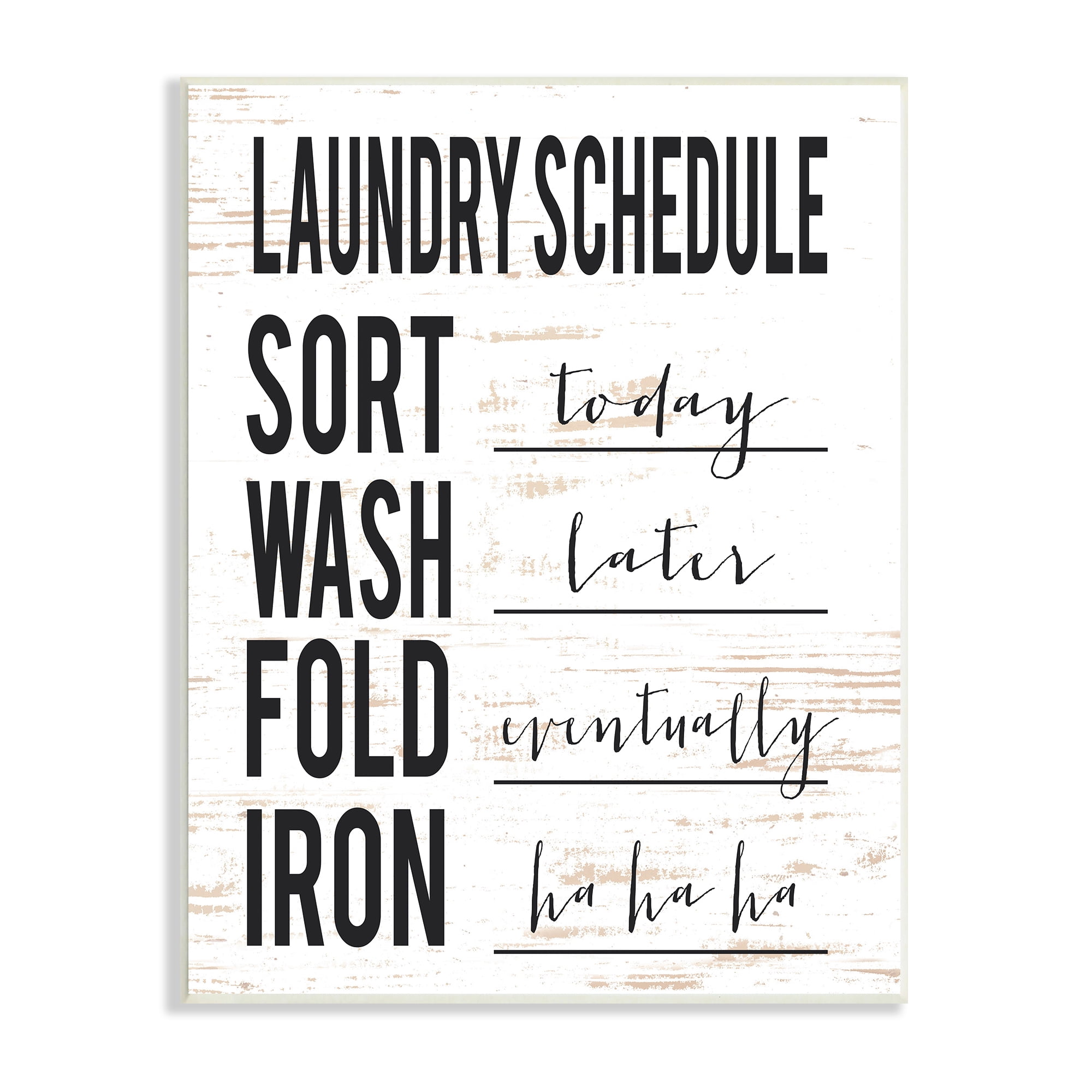 Stupell Industries Funny Cleaning Schedule Rustic Family Laundry Room Humor Painting Unframed Art Print Wall Art, 13 x 19
