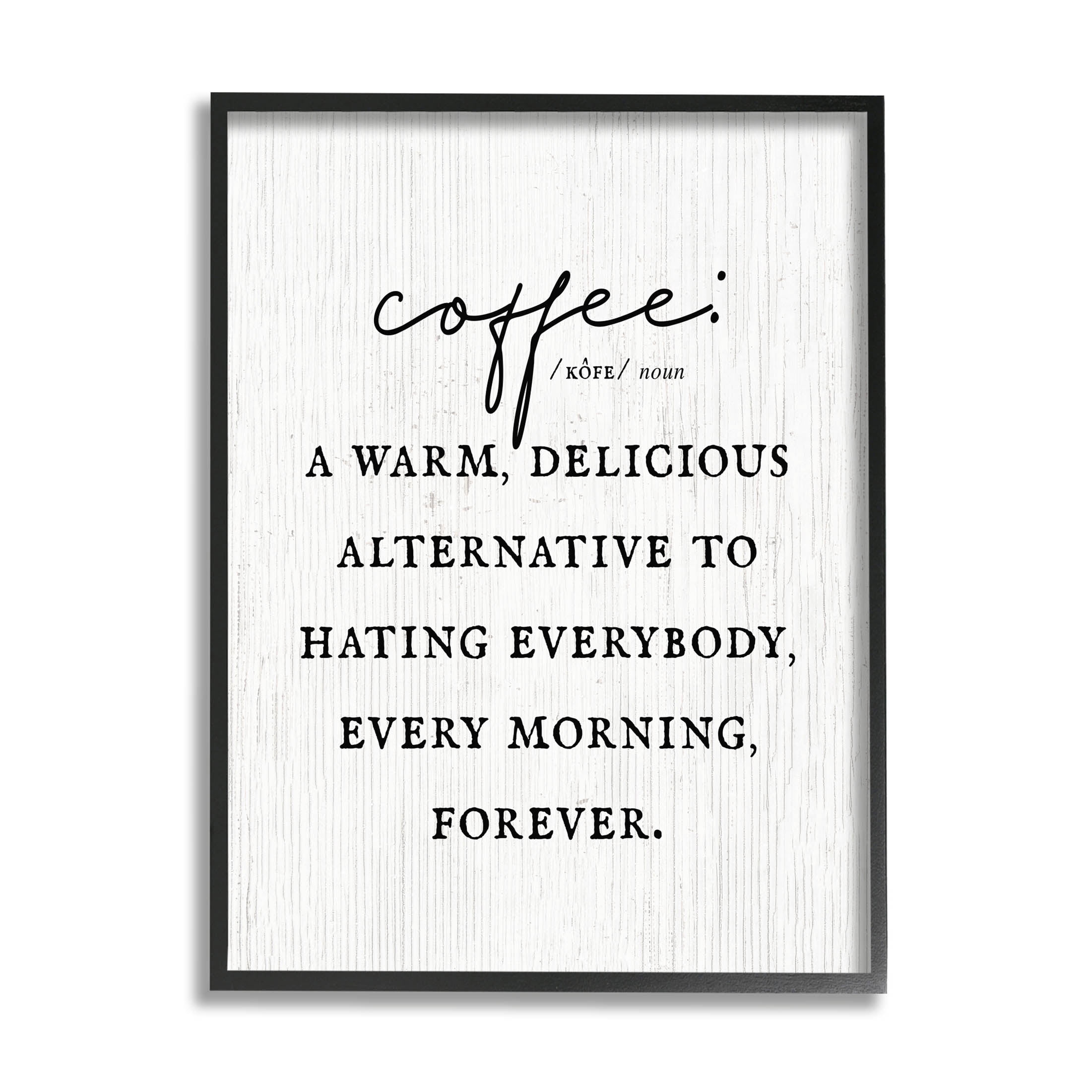 Stupell Industries Funny Coffee Morning Phrase Graphic Art Black Framed Art Print Wall Art, Design by Lil' Rue
