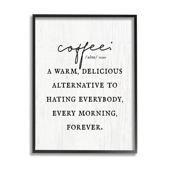 Stupell Industries Funny Coffee Morning Phrase Graphic Art Black Framed Art Print Wall Art, Design by Lil' Rue