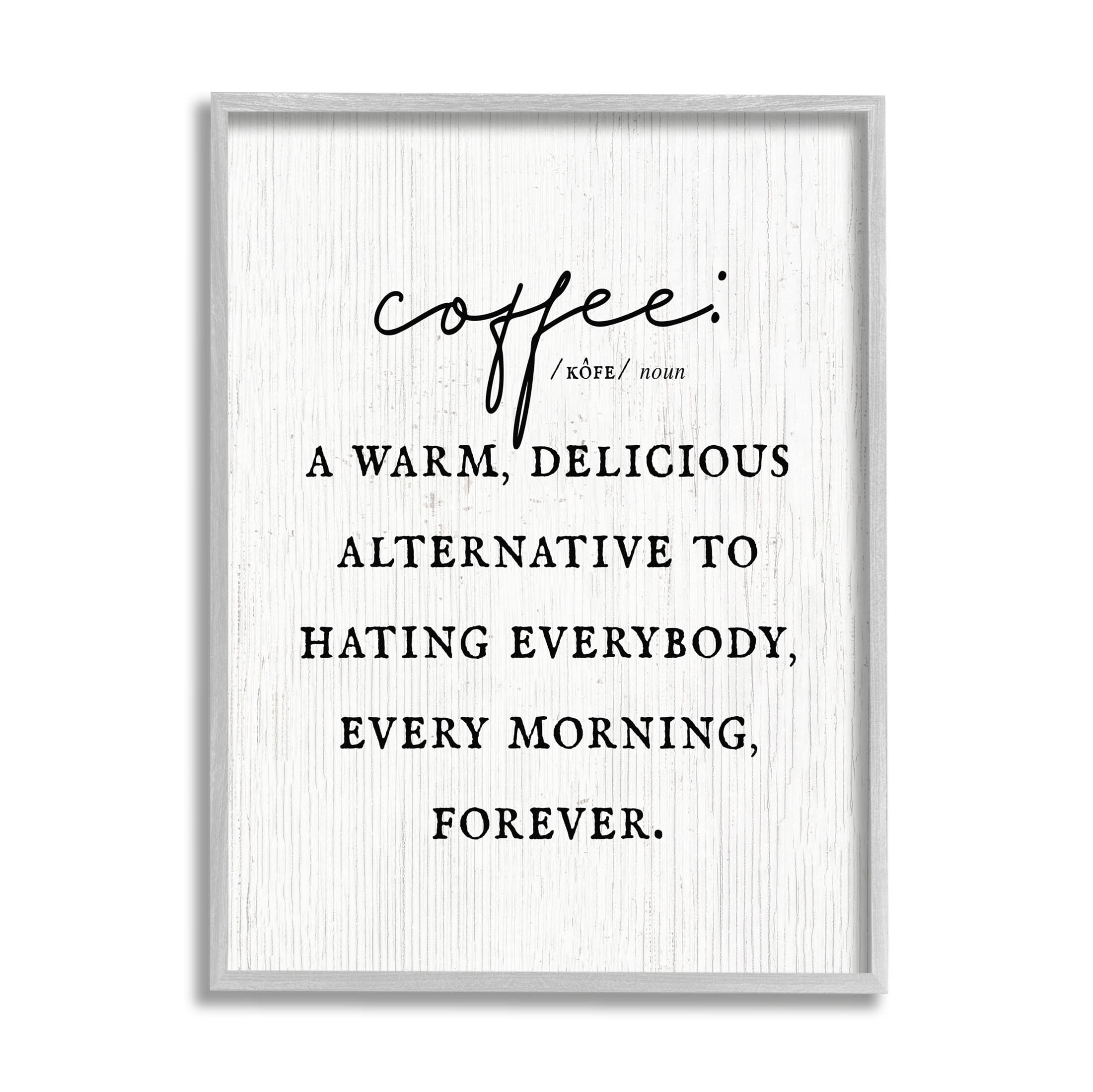 Stupell Industries Funny Coffee Morning Phrase Graphic Art Gray Framed Art Print Wall Art, Design by Lil' Rue