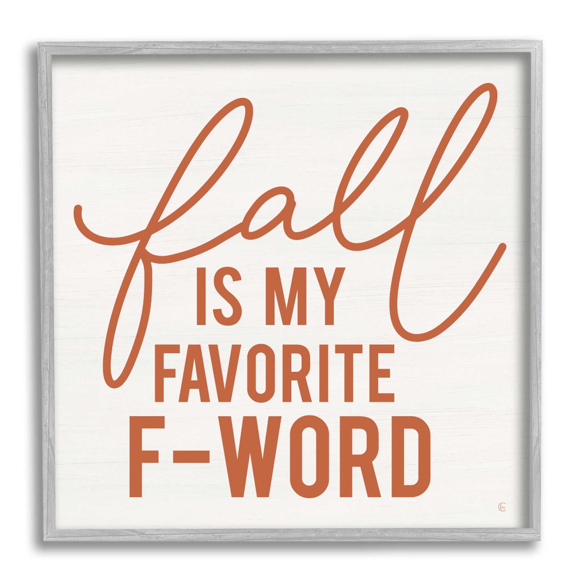 Stupell Industries Funny Fall F-Word Phrase Holiday Painting Gray Framed Art Print Wall Art, 17 x 17