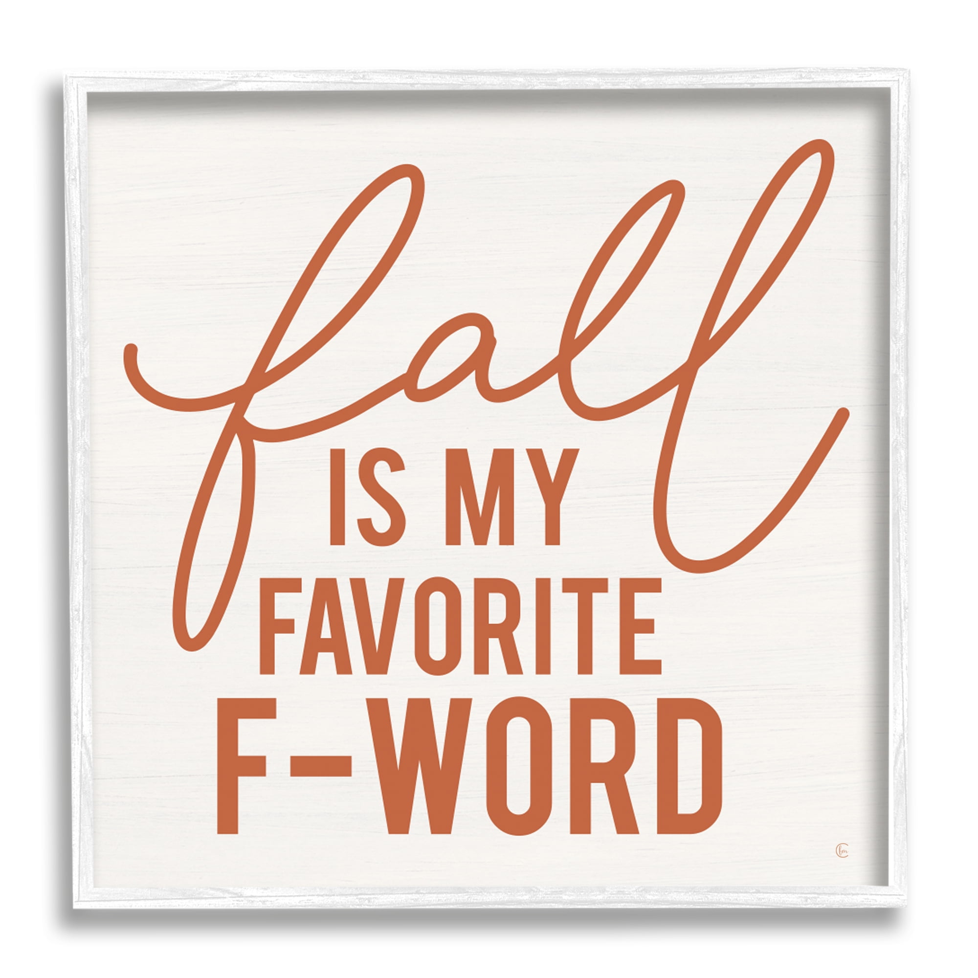 Stupell Industries Funny Fall F-Word Phrase Holiday Painting White Framed Art Print Wall Art, 12 x 12