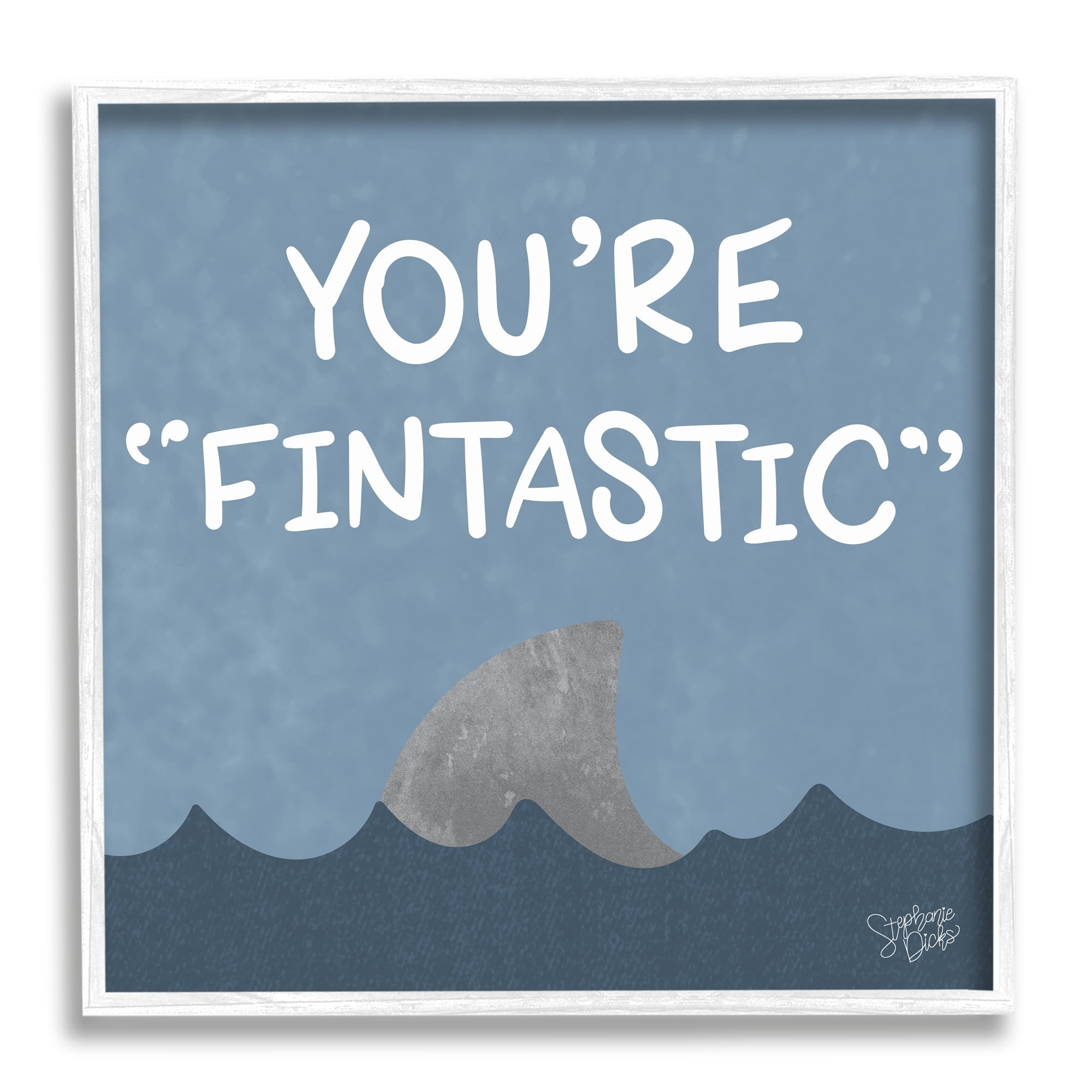 Stupell Industries Funny Fintastic Saying Text Shark Fin Swimming Ocean , 12 x 12, Design by Stehanie Dicks