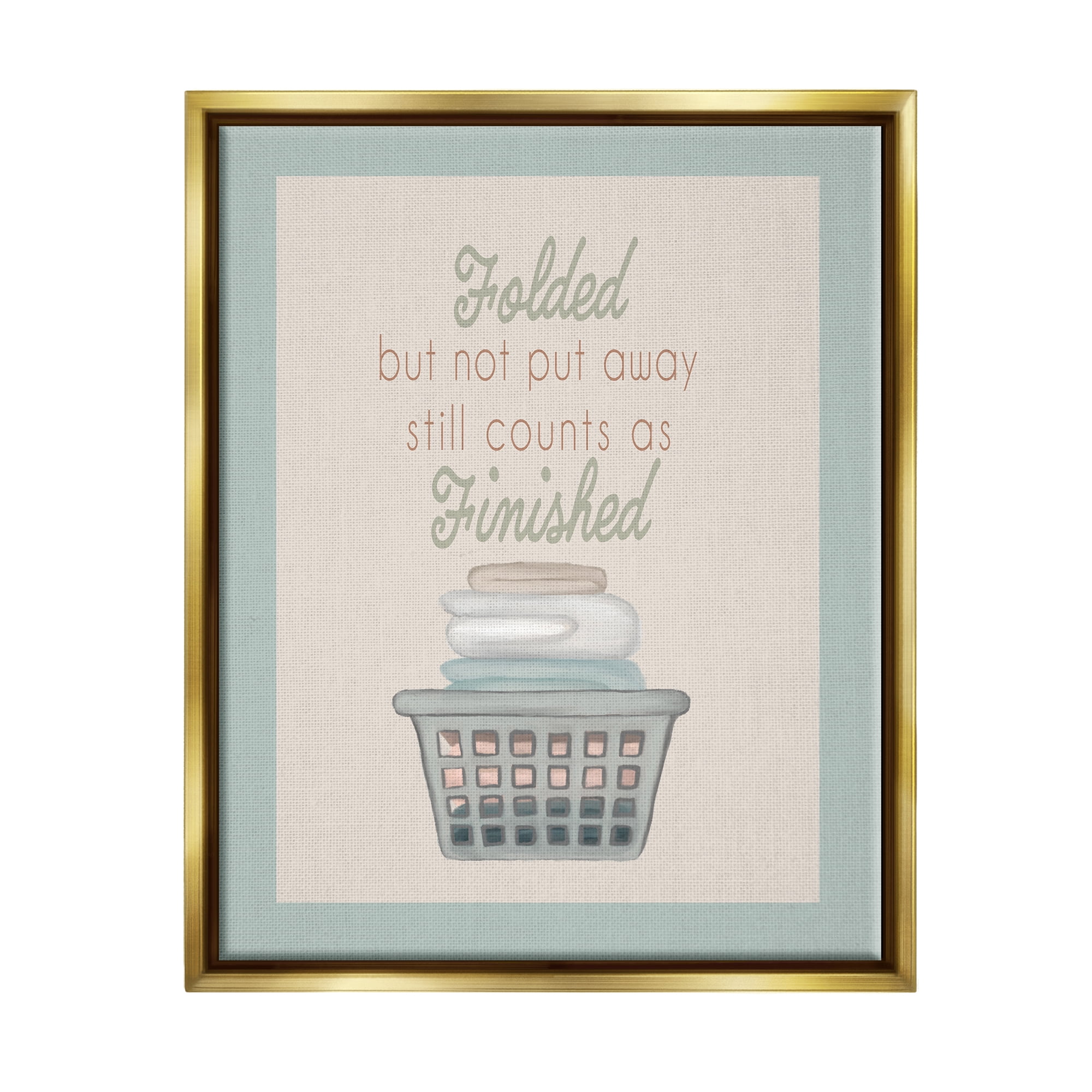 Stupell Industries Funny Folded Laundry Phrase Typography Painting Gold Floater Framed Art Print Wall Art, 25 x 31