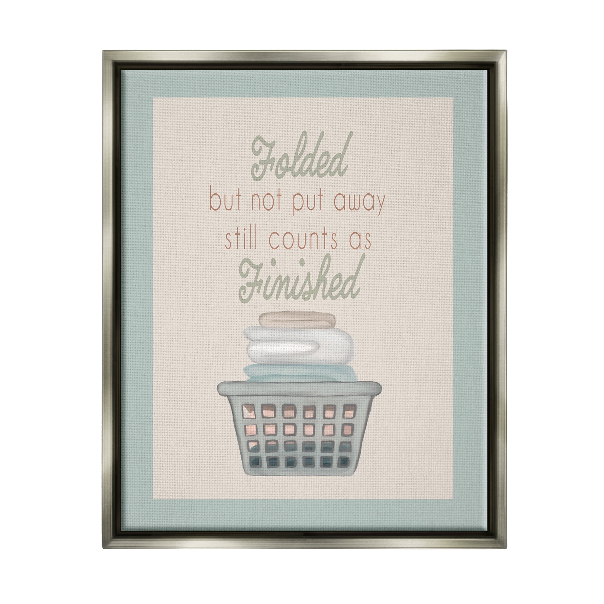 Stupell Industries Funny Folded Laundry Phrase Typography Painting Gray Floater Framed Art Print Wall Art, 25 x 31
